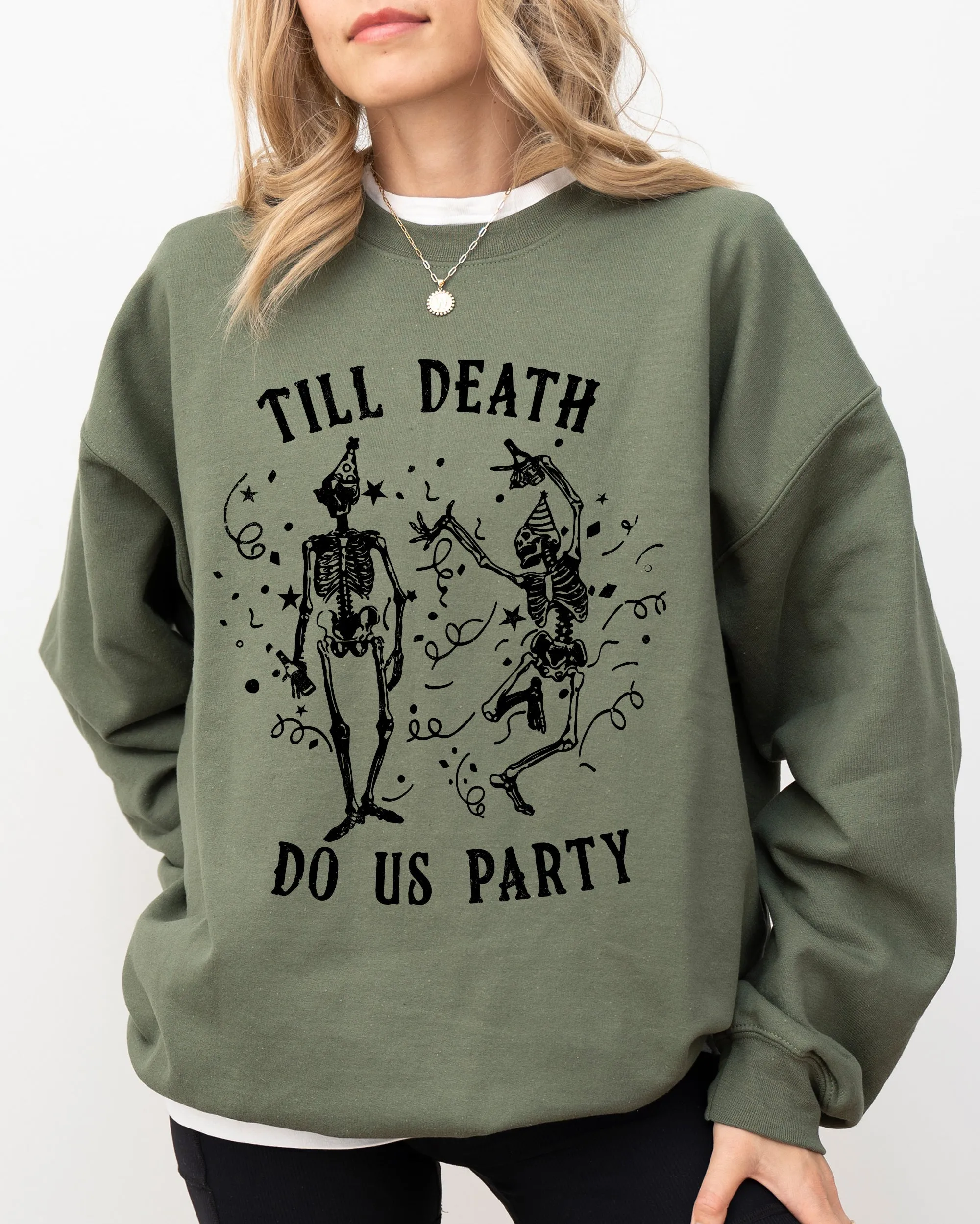 Till Death Do Us Party, Dancing Skeletons, Witch, Skull, Aesthetic, Meme, Halloween, Costume Sweatshirt sold by Refinery Number One product image thumbnail 2