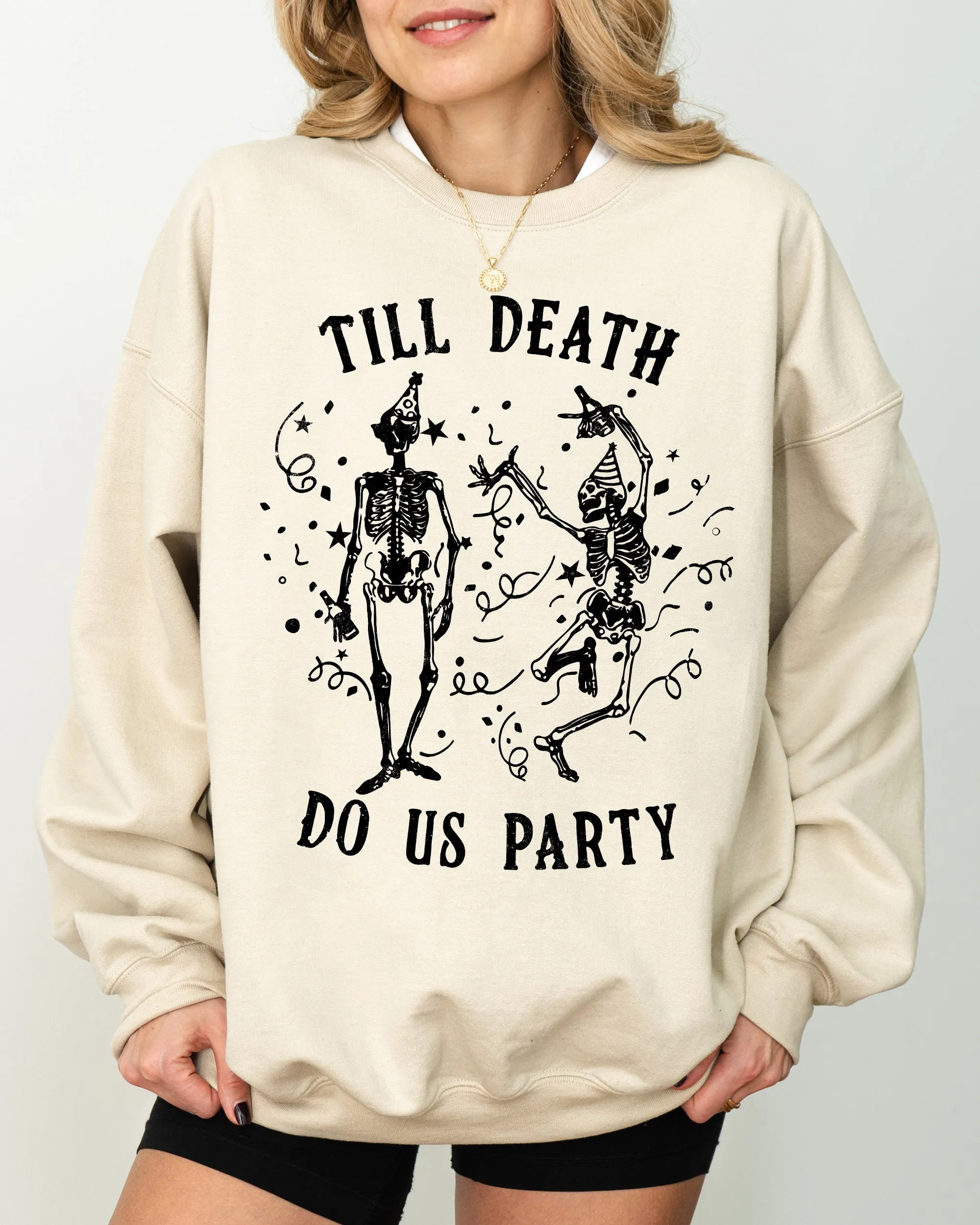 Till Death Do Us Party, Dancing Skeletons, Witch, Skull, Aesthetic, Meme, Halloween, Costume Sweatshirt sold by Refinery Number One product image thumbnail 3