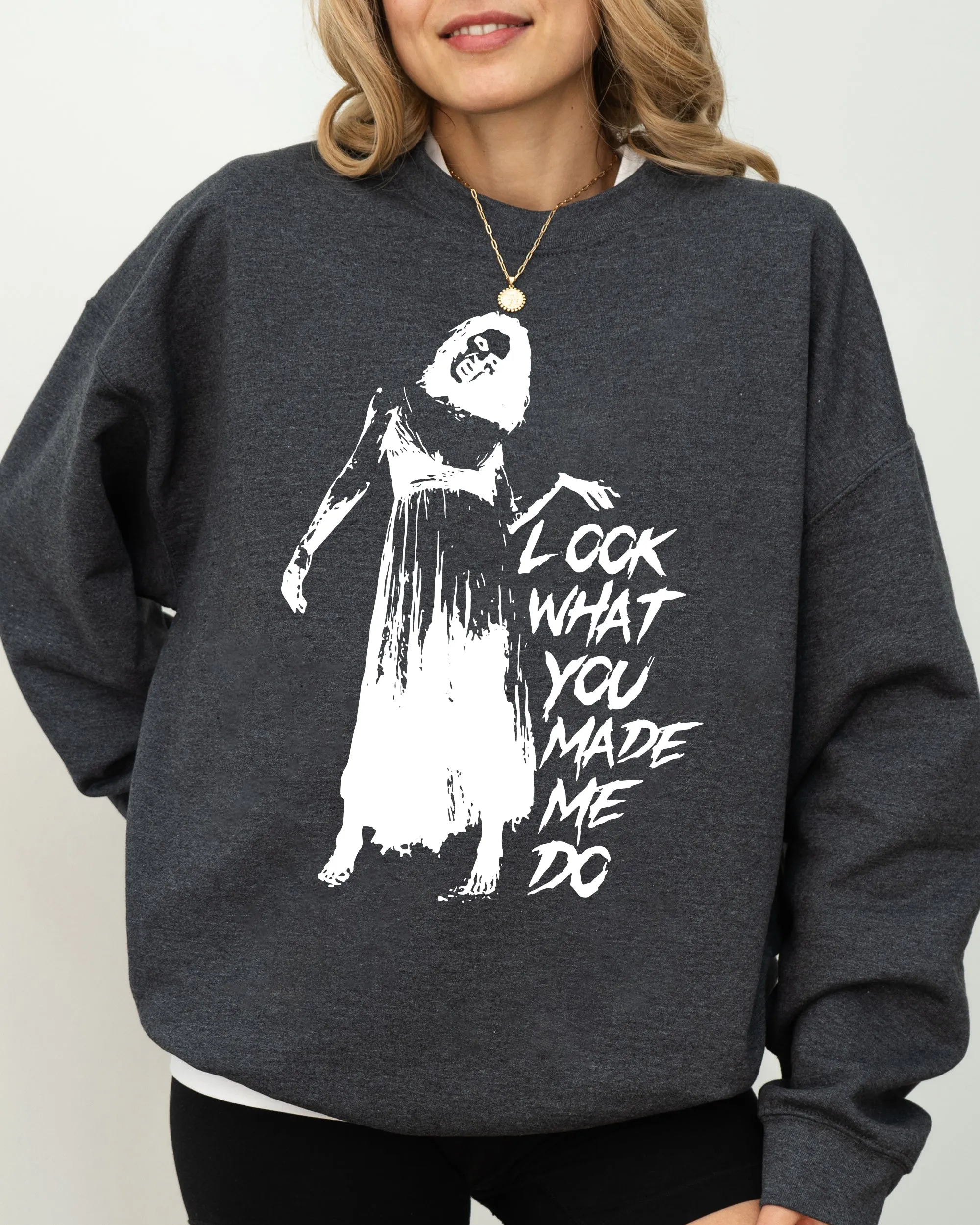 Look What You Made Me Do, Skeleton, Ghost, Spooky, Scary, Skull, Western, Witch, Aesthetic, Meme, Halloween, Costume Sweatshirt sold by Refinery Number One product image thumbnail 5