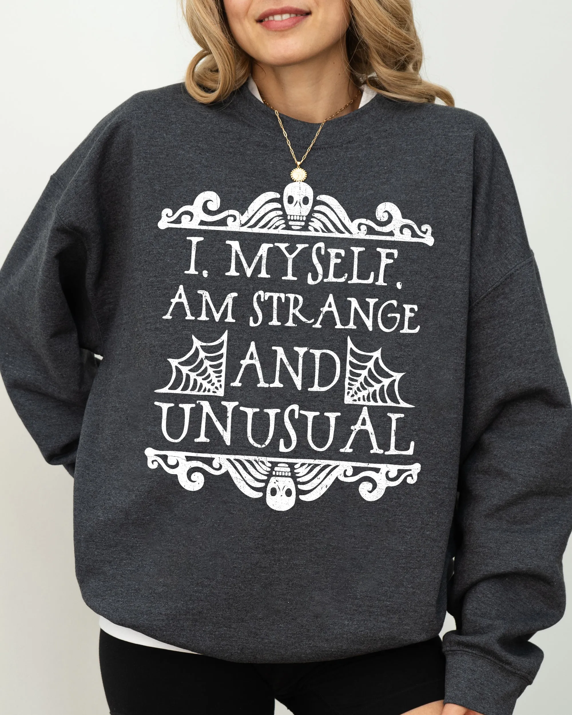 Strange and Unusual, Skeleton, Ghost, Spooky, Scary, Skull, Western, Witch, Aesthetic, Meme, Halloween, Costume Sweatshirt sold by Refinery Number One product image thumbnail 3