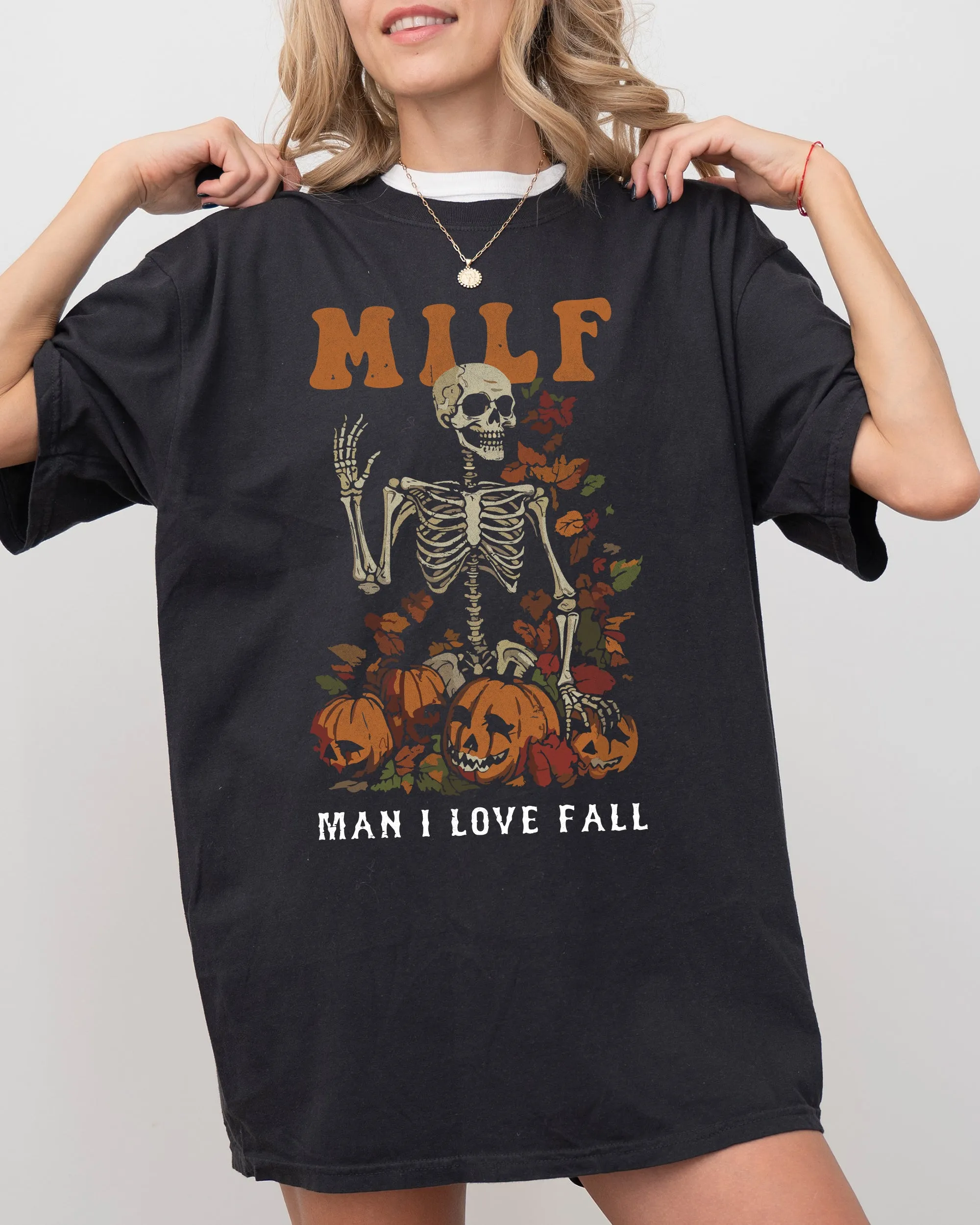 MILF, Man I Love Fall, Halloween, Autumn, Skeleton, Funny, Thanksgiving Shirt Comfort Colors T-Shirt sold by Refinery Number One product image thumbnail 2