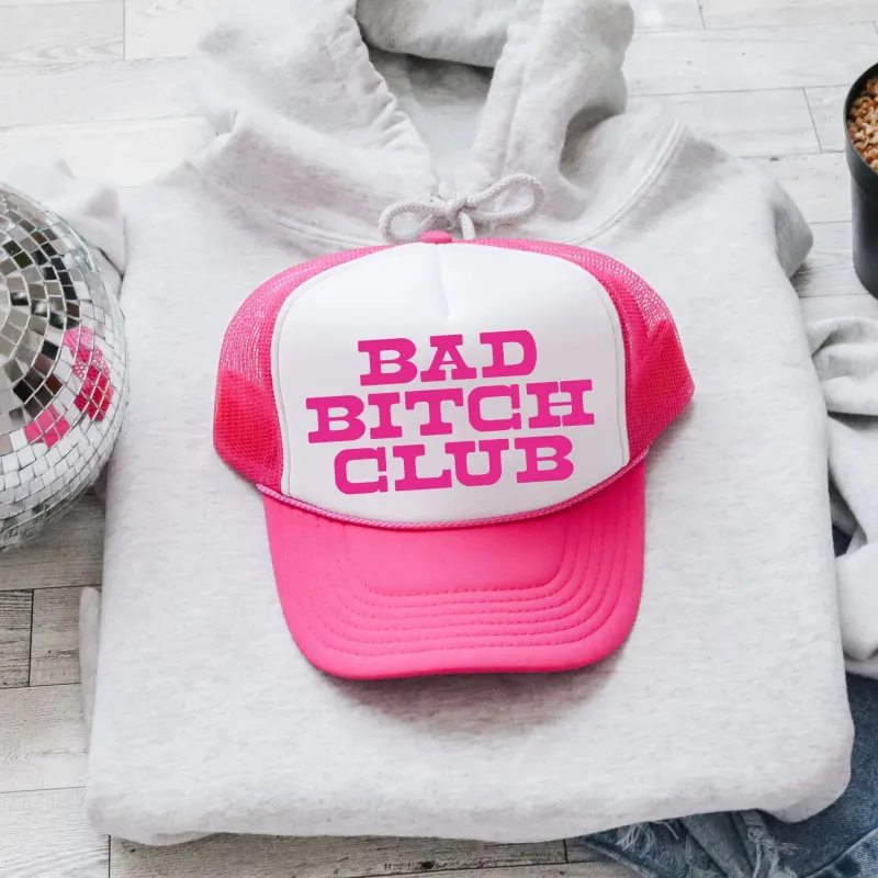 Bad Bitch Club, Sassy, Funny, Bright Pink Snapback Trucker Hat sold by Refinery Number One