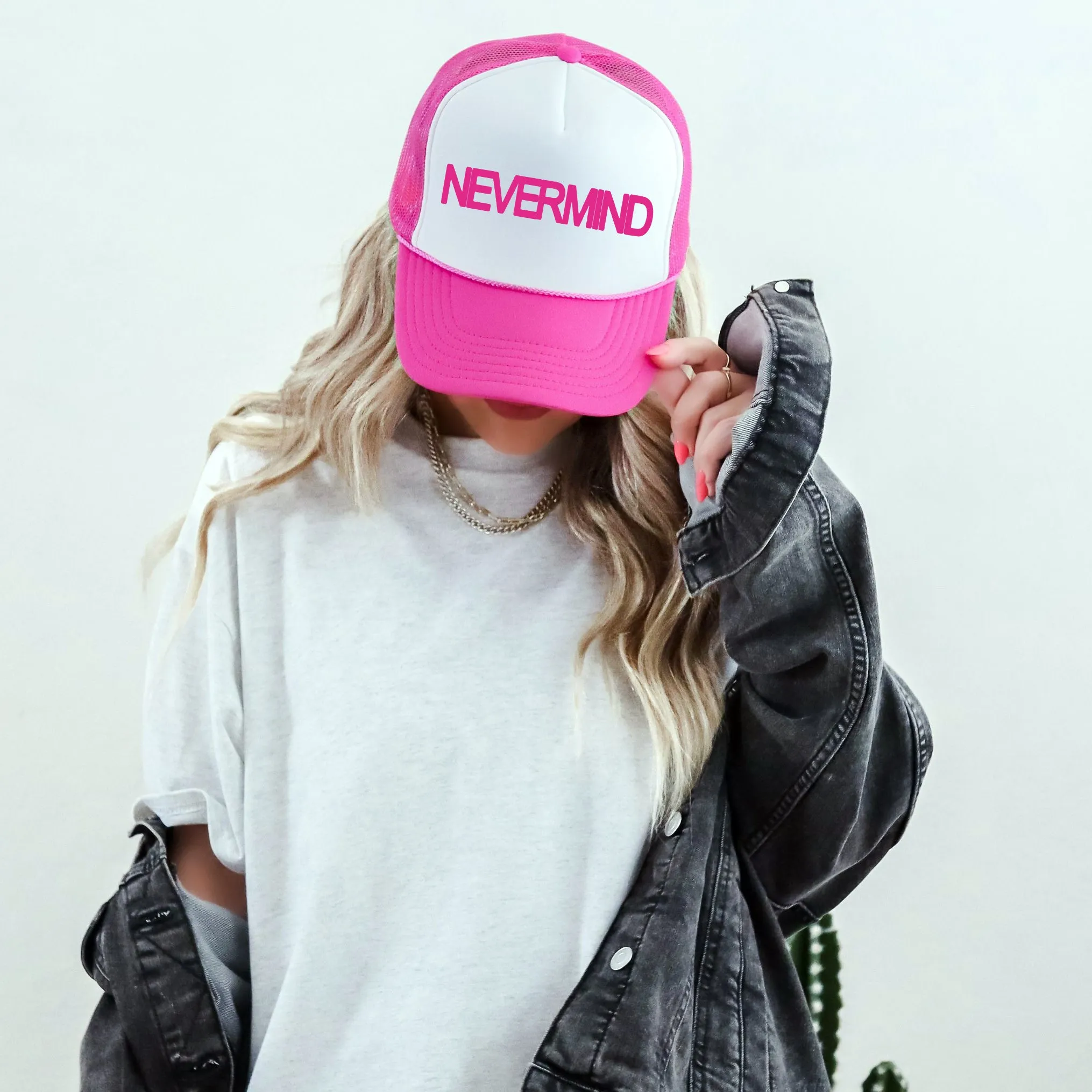 Nevermind, Sassy, Funny Statement For Bold Attitude Everyday Express Yourself Trucker Hat sold by Refinery Number One