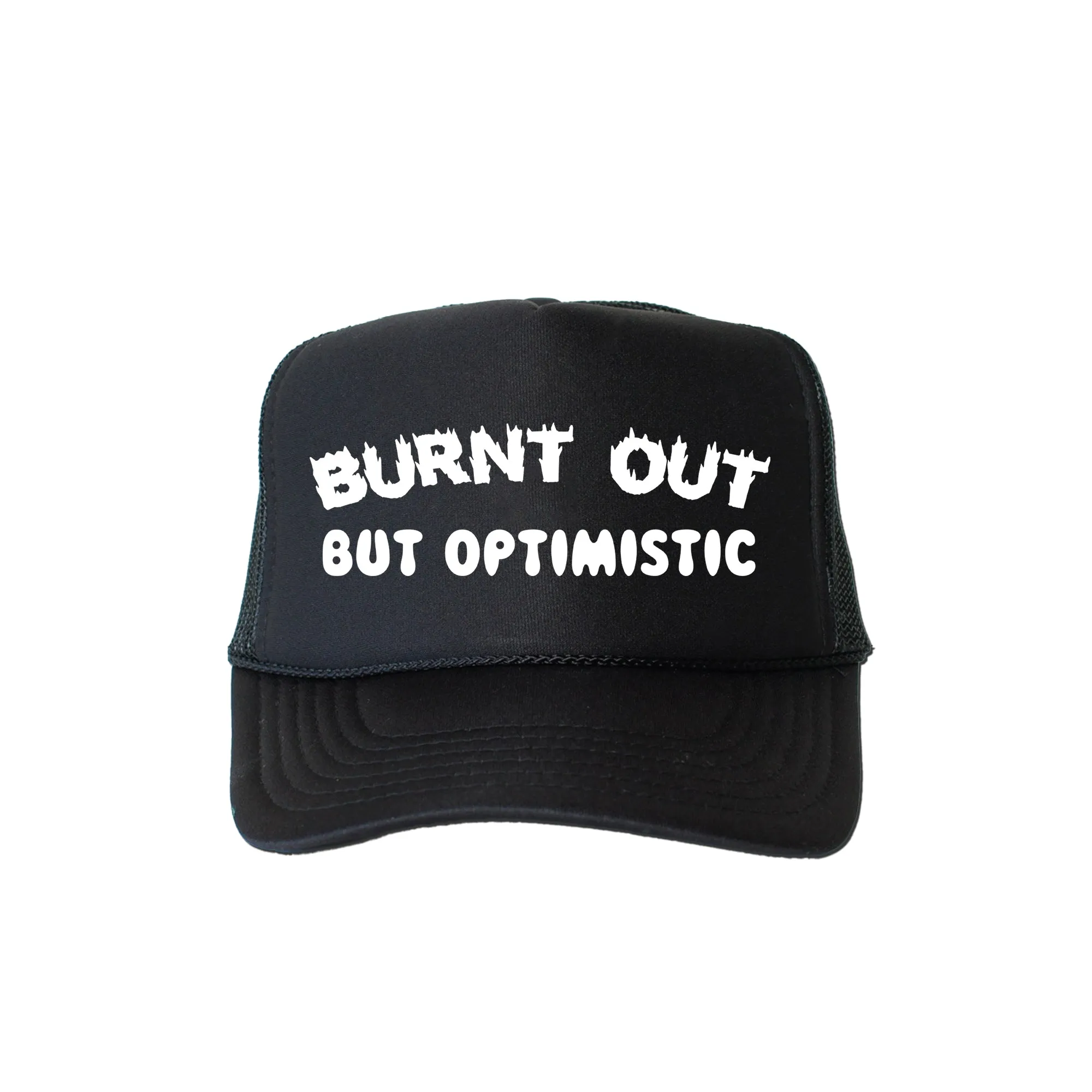 Burnt Out But Optimistic, Sassy, Funny For Bold Everyday Style And Streetwear Vibe Trucker Hat sold by Refinery Number One product image thumbnail 4