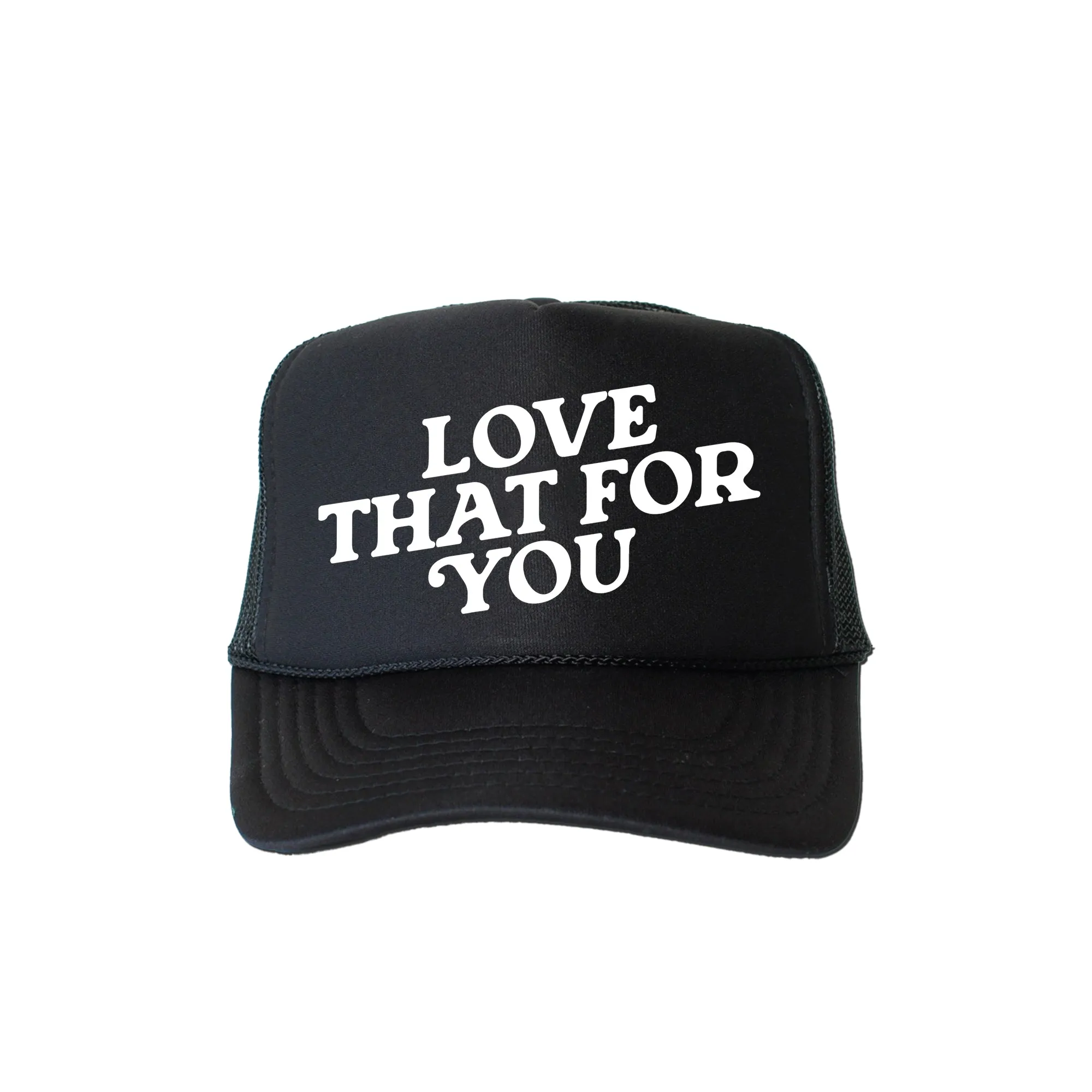 Love That For You Bold Slogan Graphic Saying Vintage Style Mesh Back Trucker Hat sold by Refinery Number One product image thumbnail 4