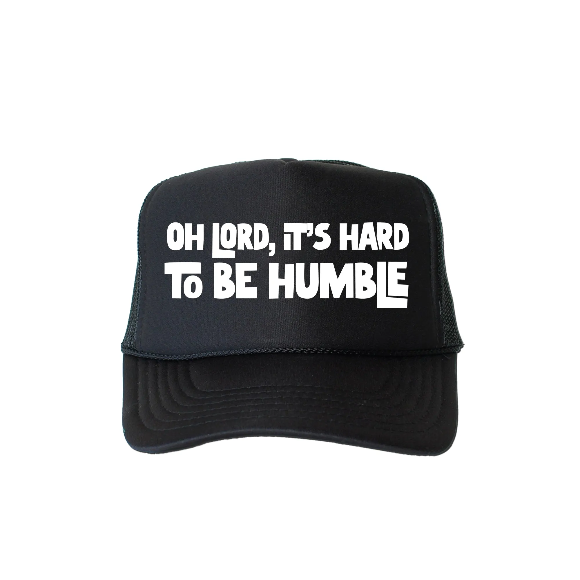 Oh Lord It's Hard to Be Humble, Sassy, Funny, Black Snapback Trucker Hat sold by Refinery Number One product image thumbnail 4