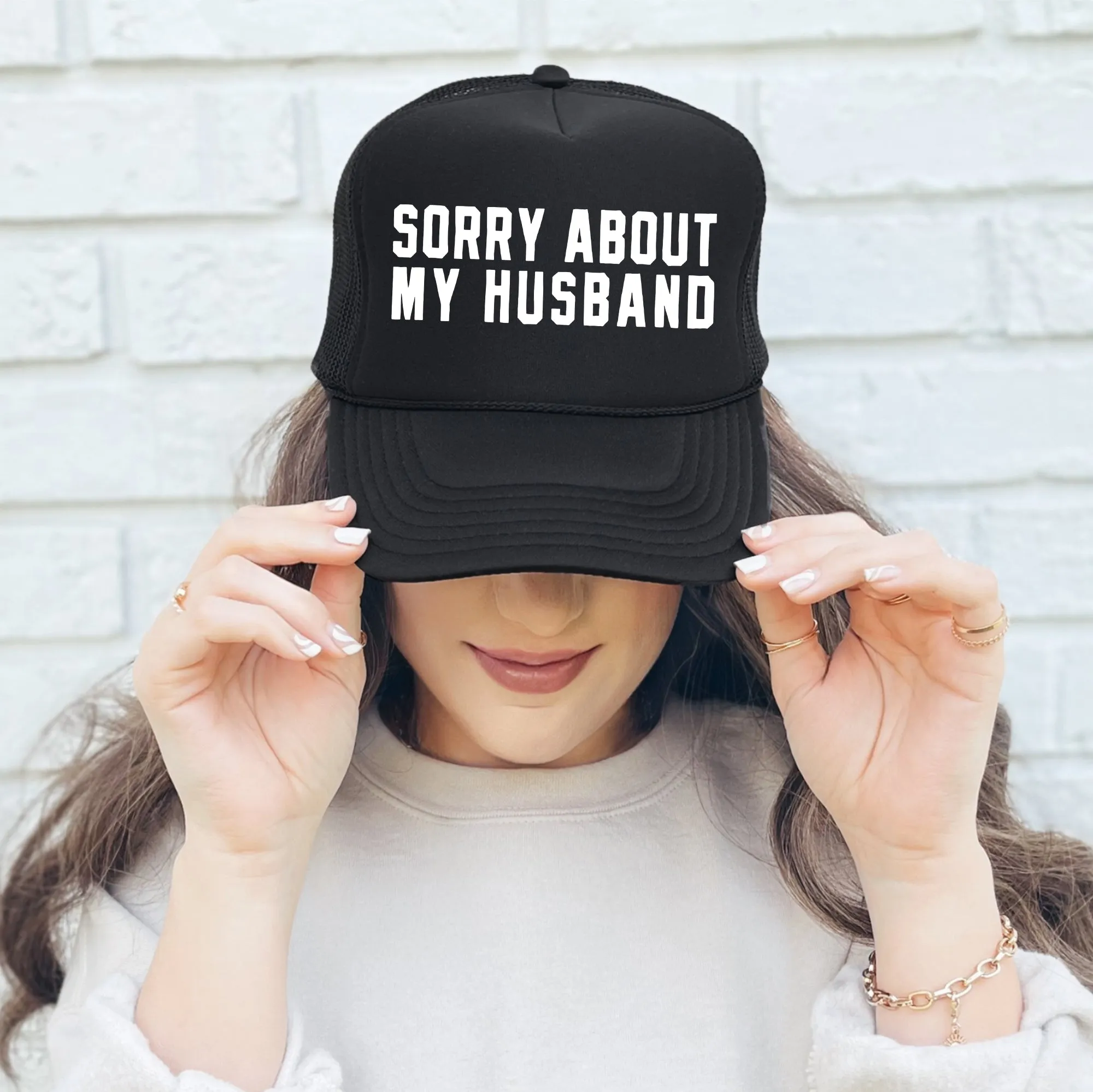 Sorry About My Husband, Sassy, Funny, Black Snapback Trucker Hat sold by Refinery Number One