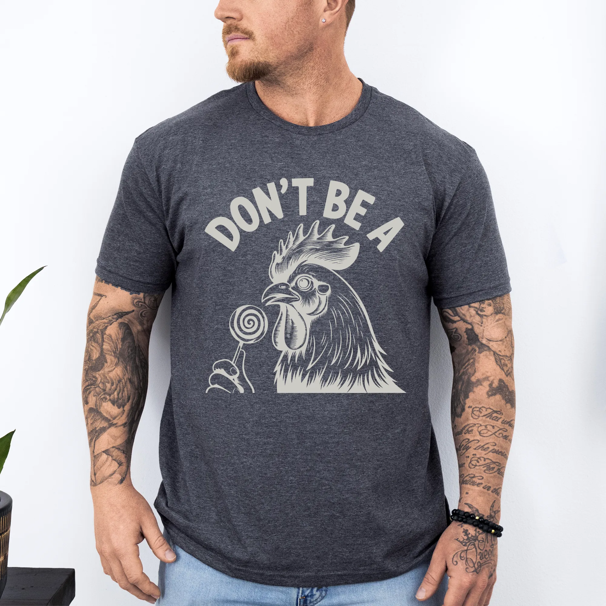 Don't Be A Cock Sucker, Chicken, Funny, Dirty, Dad, Father's Day, Boyfriend, Husband, Brother, Guy Gift, Soft Style T-Shirt sold by Refinery Number One product image thumbnail 5
