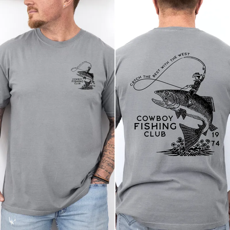 Cowboy Fishing Club, Dad, Father's Day, Boyfriend, Husband, Brother, Guy Gift, Comfort Colors T-Shirt sold by Refinery Number One