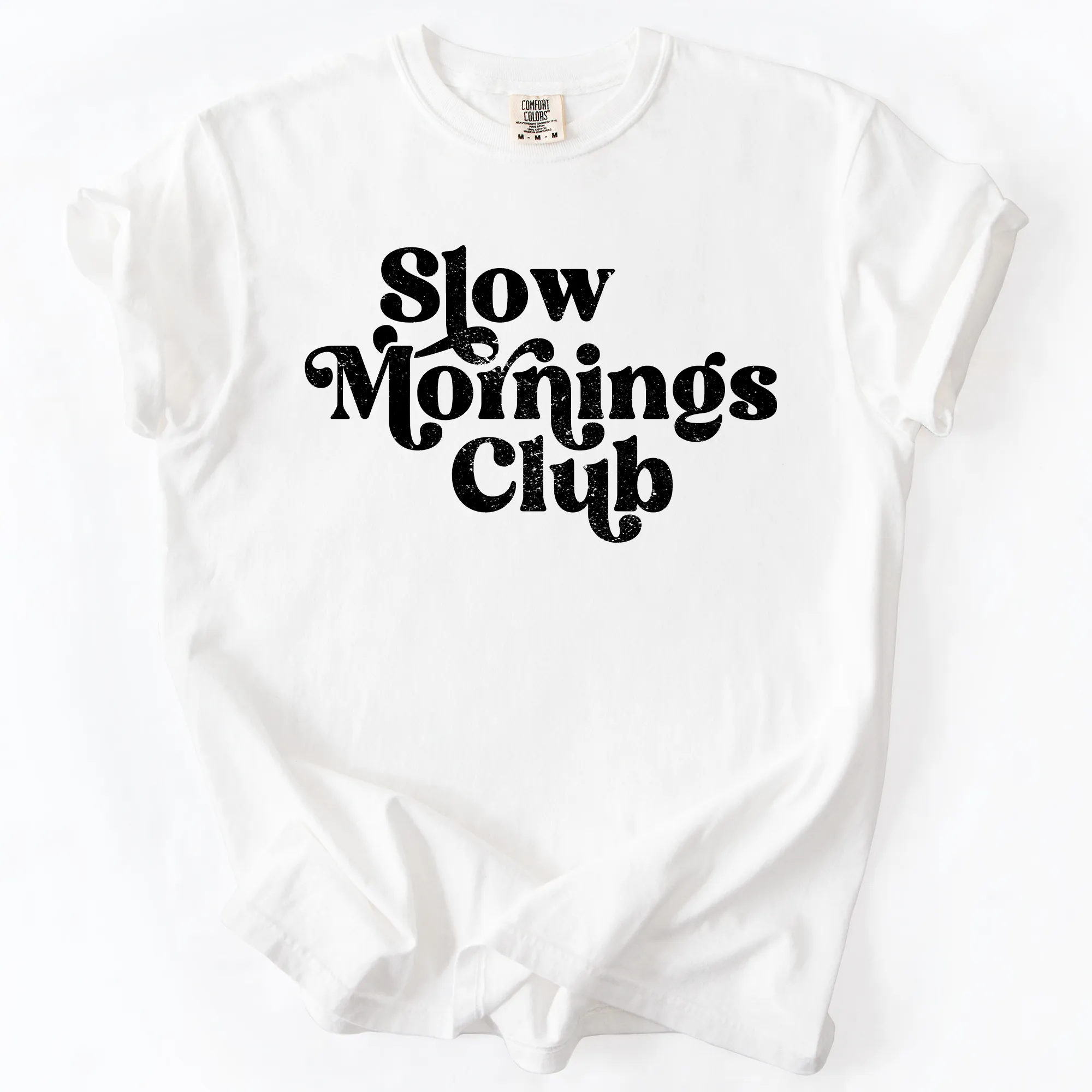 Slow Mornings Club, Self Care, Coffee, Mindful Mornings, Mental Health, Positivity, Comfort Colors T-Shirt sold by Refinery Number One product image thumbnail 5