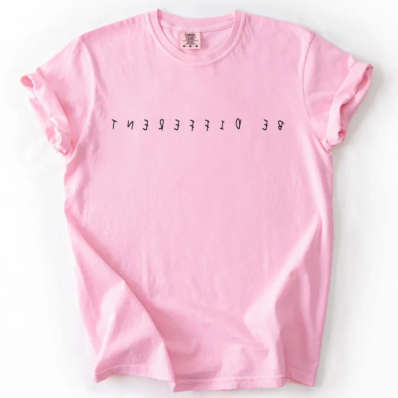 Be Different, Sassy, Sarcastic, Minimalist, Funny, Comfort Colors T-Shirt sold by Refinery Number One