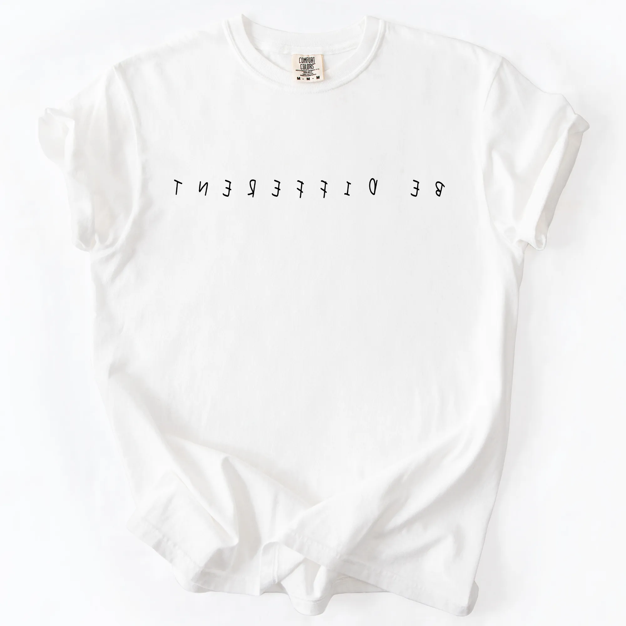 Be Different, Sassy, Sarcastic, Minimalist, Funny, Comfort Colors T-Shirt sold by Refinery Number One product image thumbnail 3