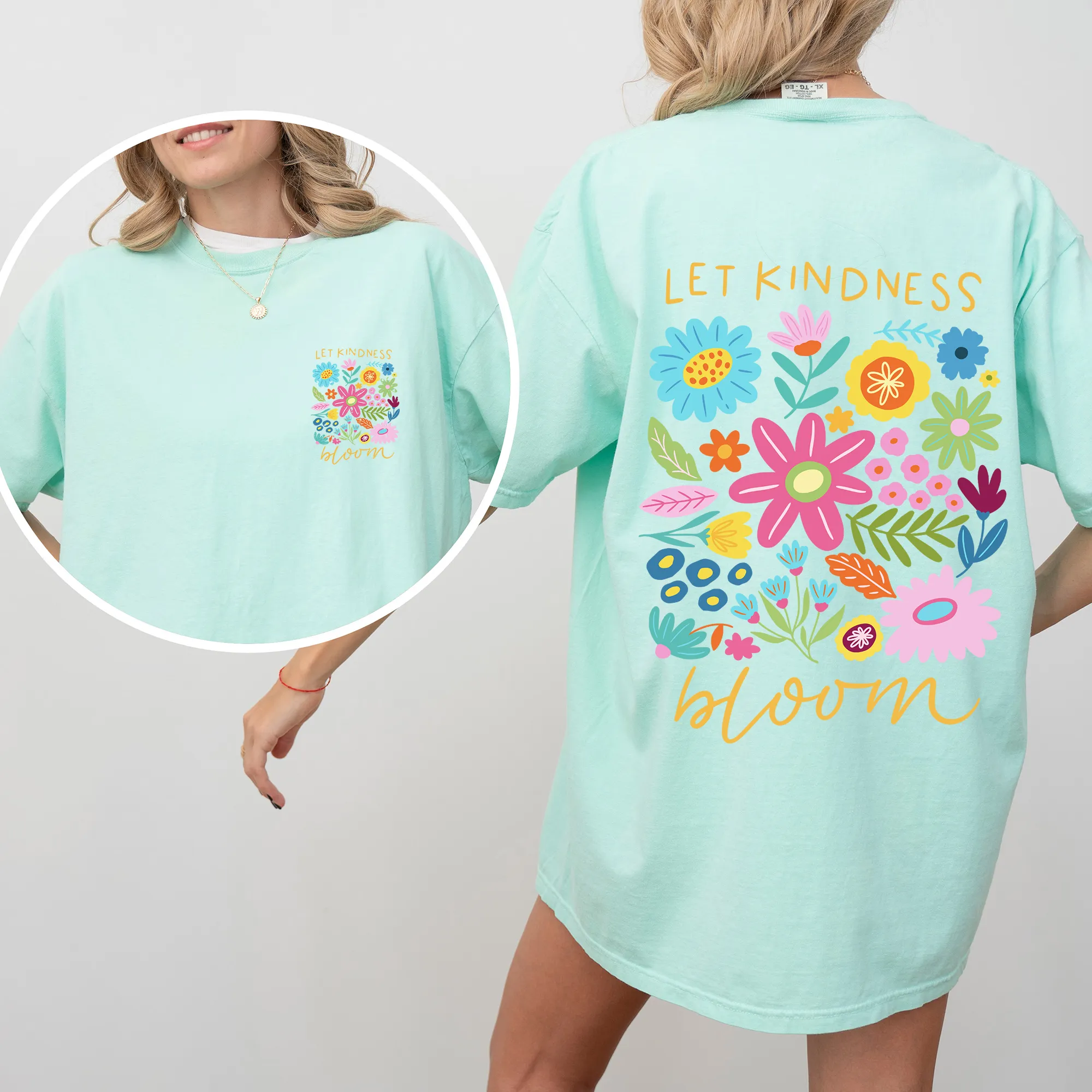 Let Kindness Bloom Front And Back Positivity Mental Health Statement Comfort Colors Tee sold by Refinery Number One product image thumbnail 2