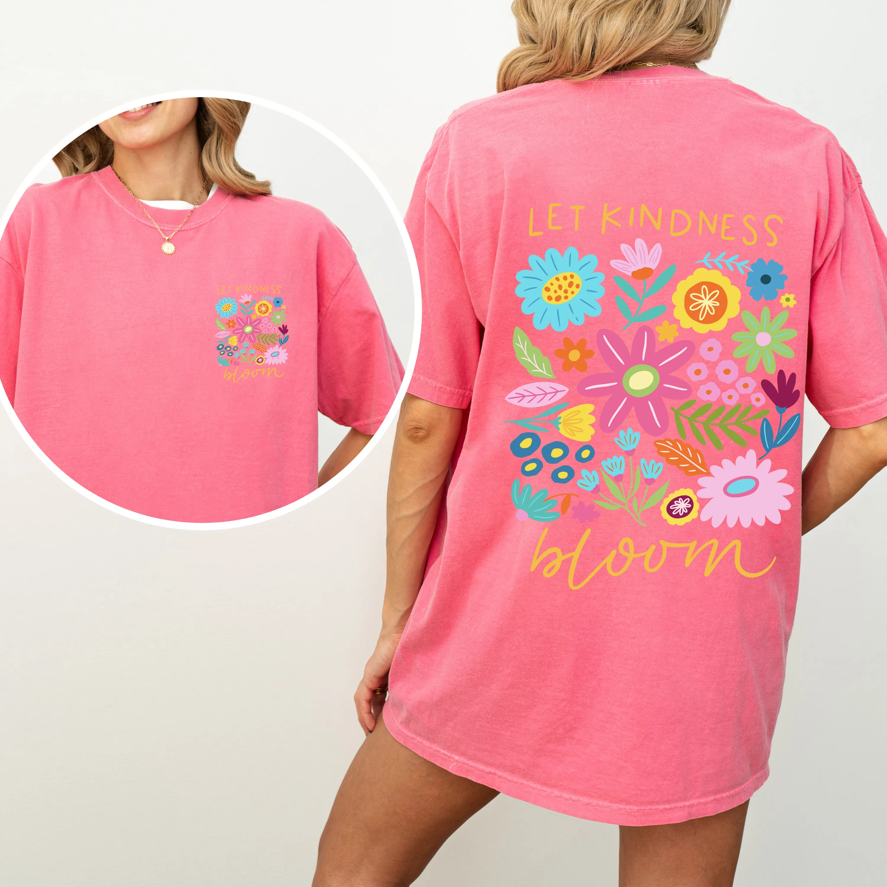 Let Kindness Bloom Front And Back Positivity Mental Health Statement Comfort Colors Tee sold by Refinery Number One product image thumbnail 5