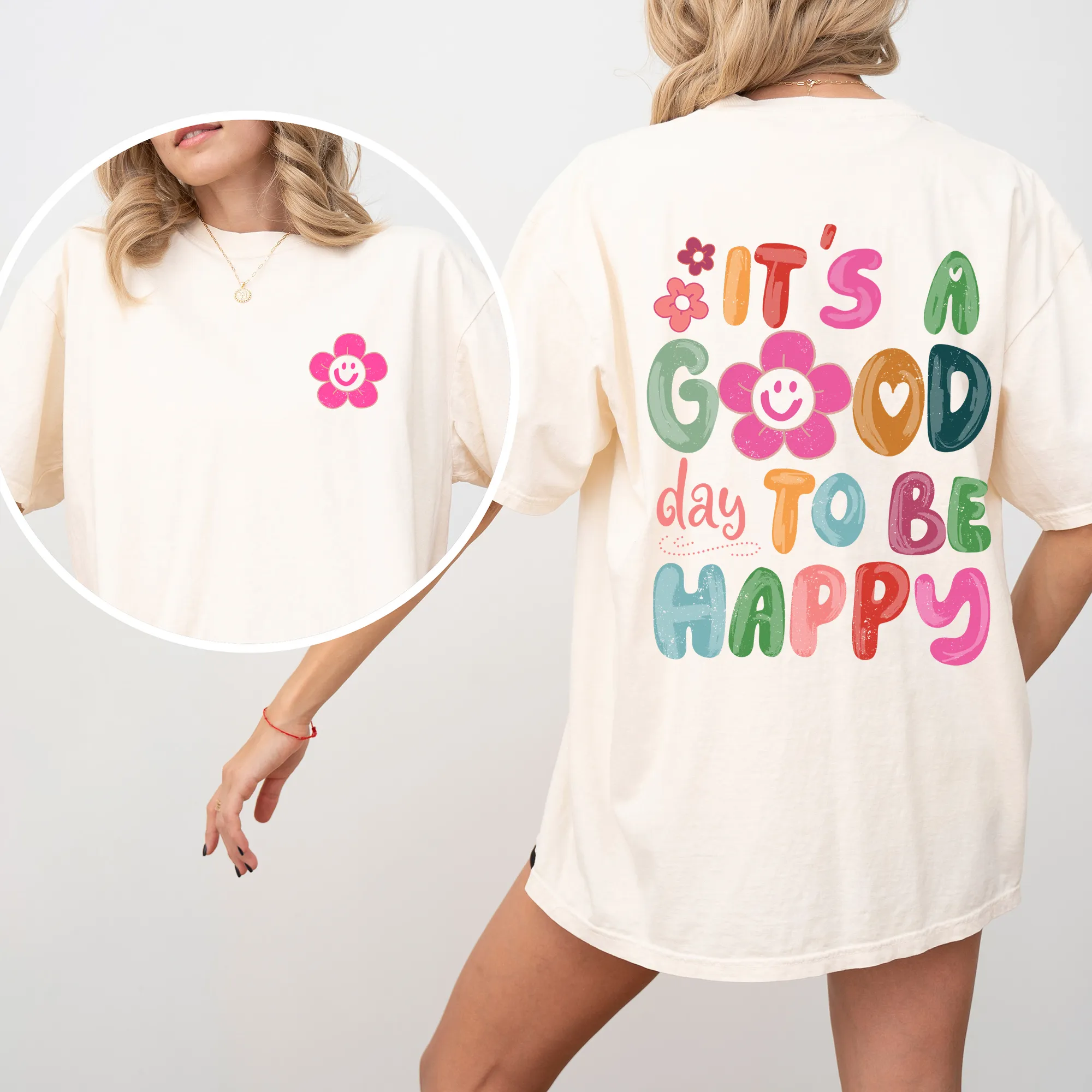 It's A Good Day To Be Happy, Smiling Daisy, Mental Health, Positivity, Comfort Colors T-Shirt sold by Refinery Number One