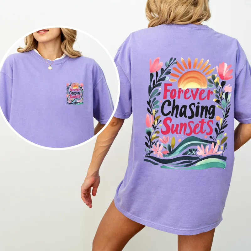 Forever Chasing Sunsets, Beach, Summer, Flowers, Botanical, Front and Back, Comfort Colors T-Shirt sold by Refinery Number One