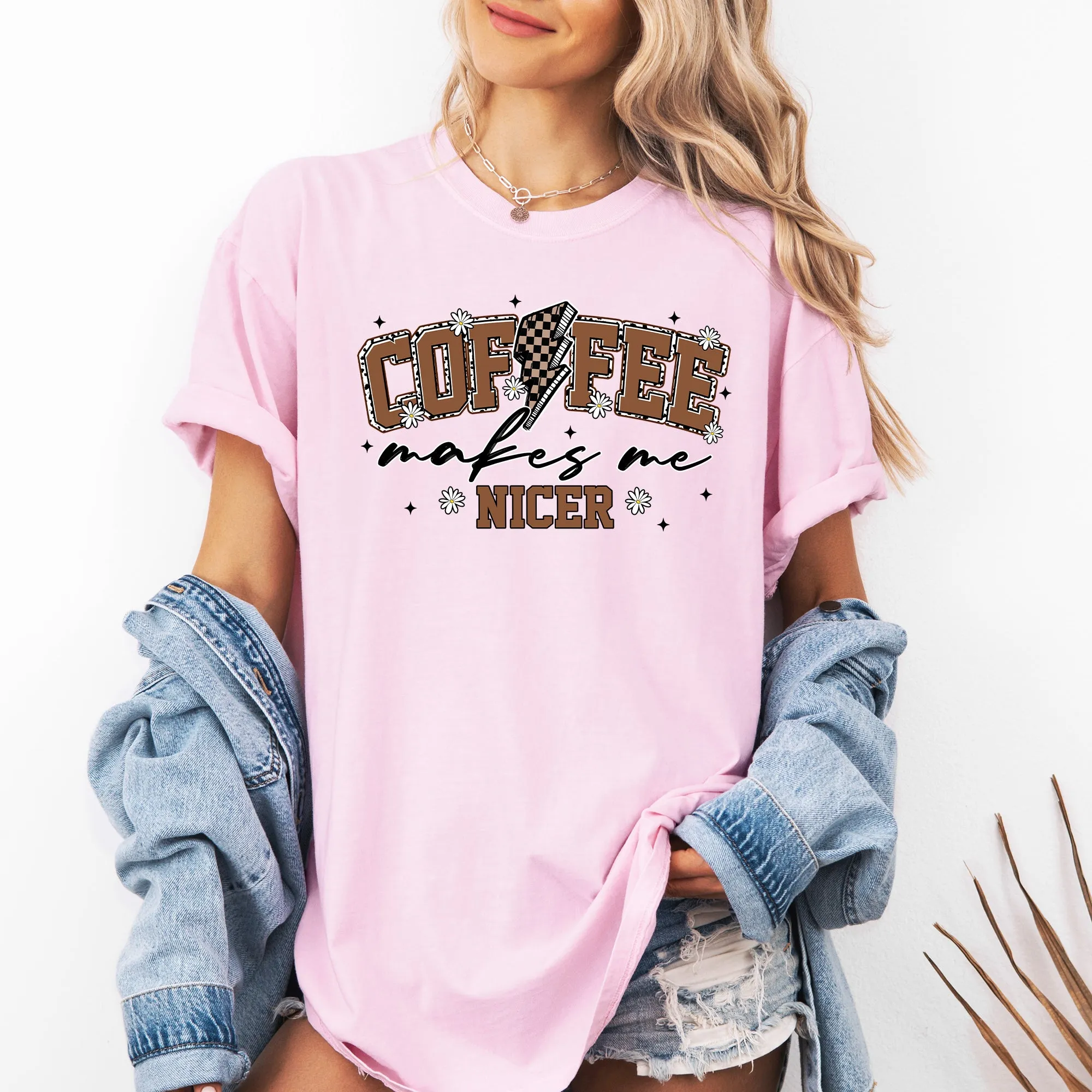 Coffee Makes Me Nicer, Coffee Lover, Caffeine, Espresso Comfort Colors T-Shirt sold by Refinery Number One product image thumbnail 4