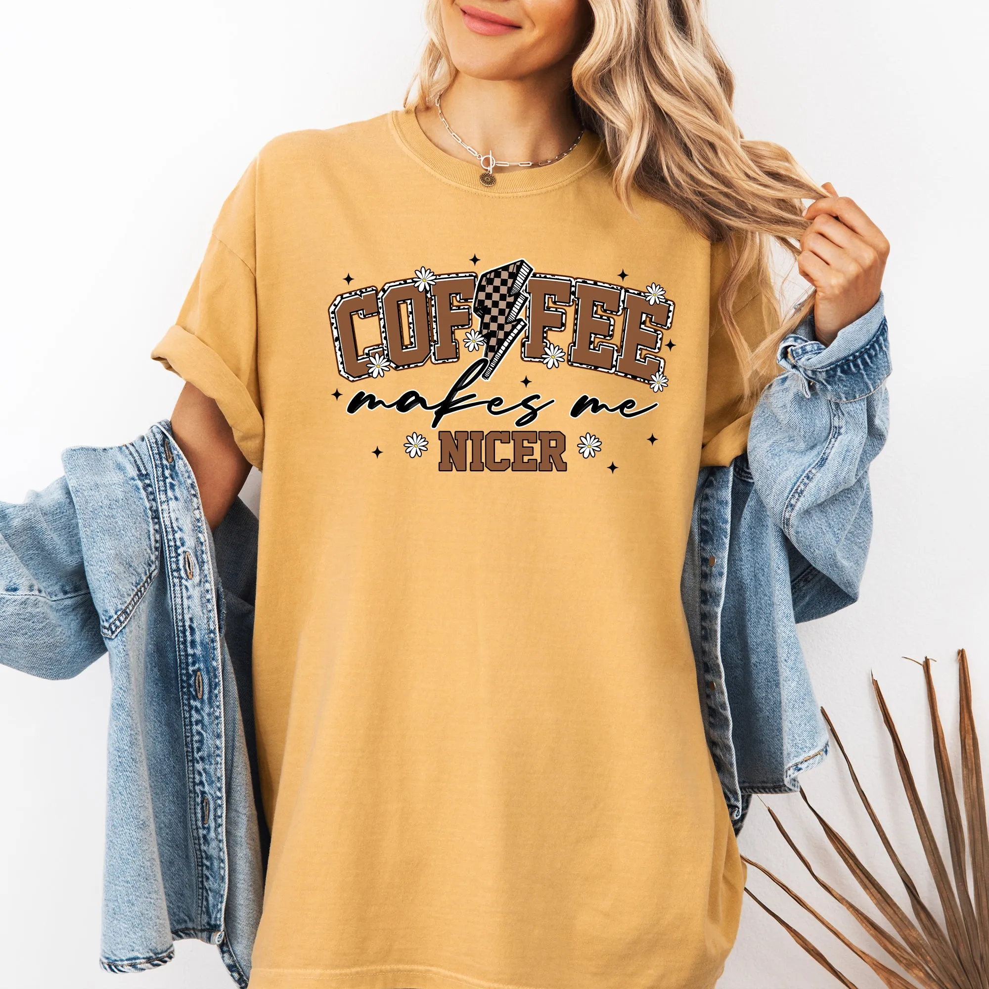 Coffee Makes Me Nicer, Coffee Lover, Caffeine, Espresso Comfort Colors T-Shirt sold by Refinery Number One