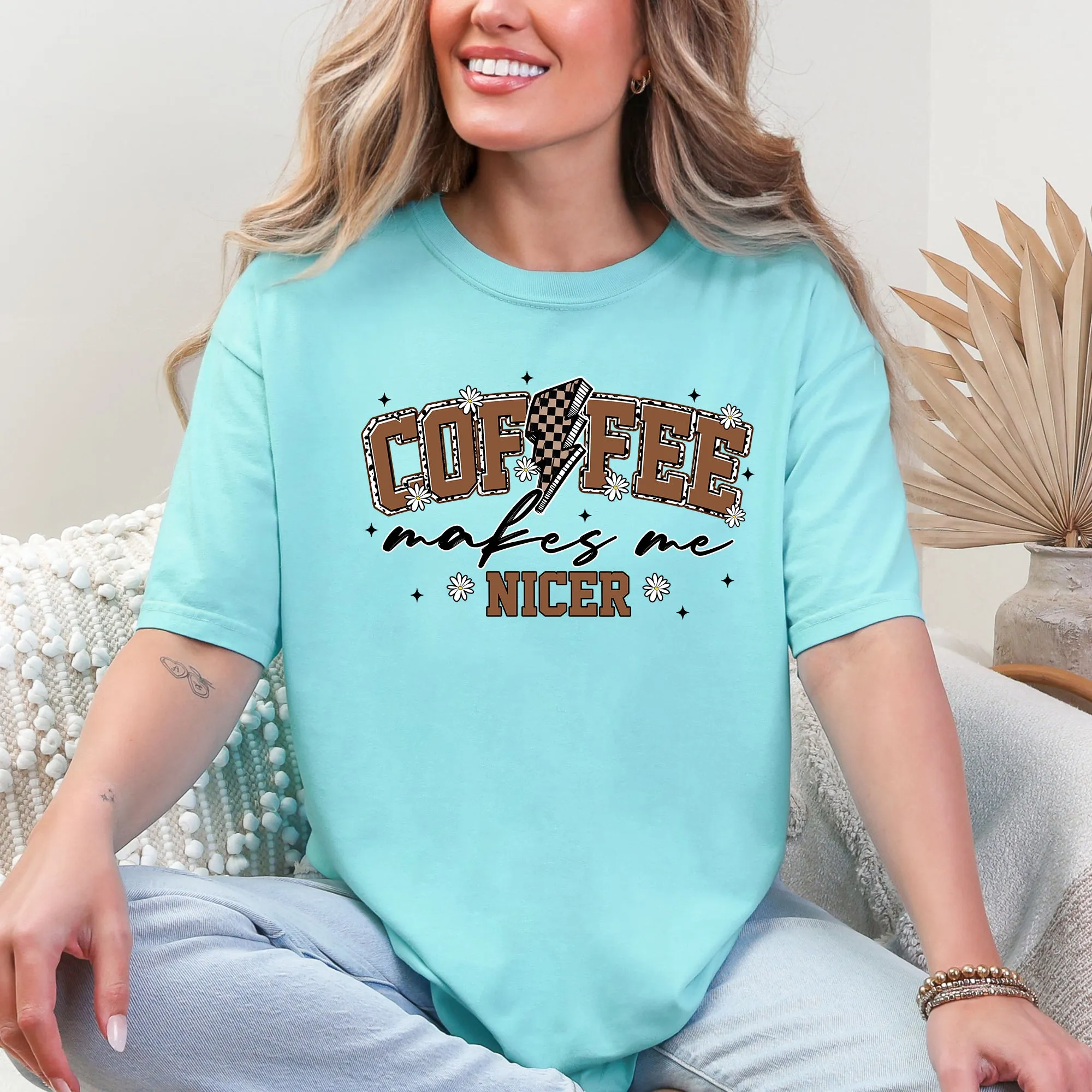 Coffee Makes Me Nicer, Coffee Lover, Caffeine, Espresso Comfort Colors T-Shirt sold by Refinery Number One product image thumbnail 5