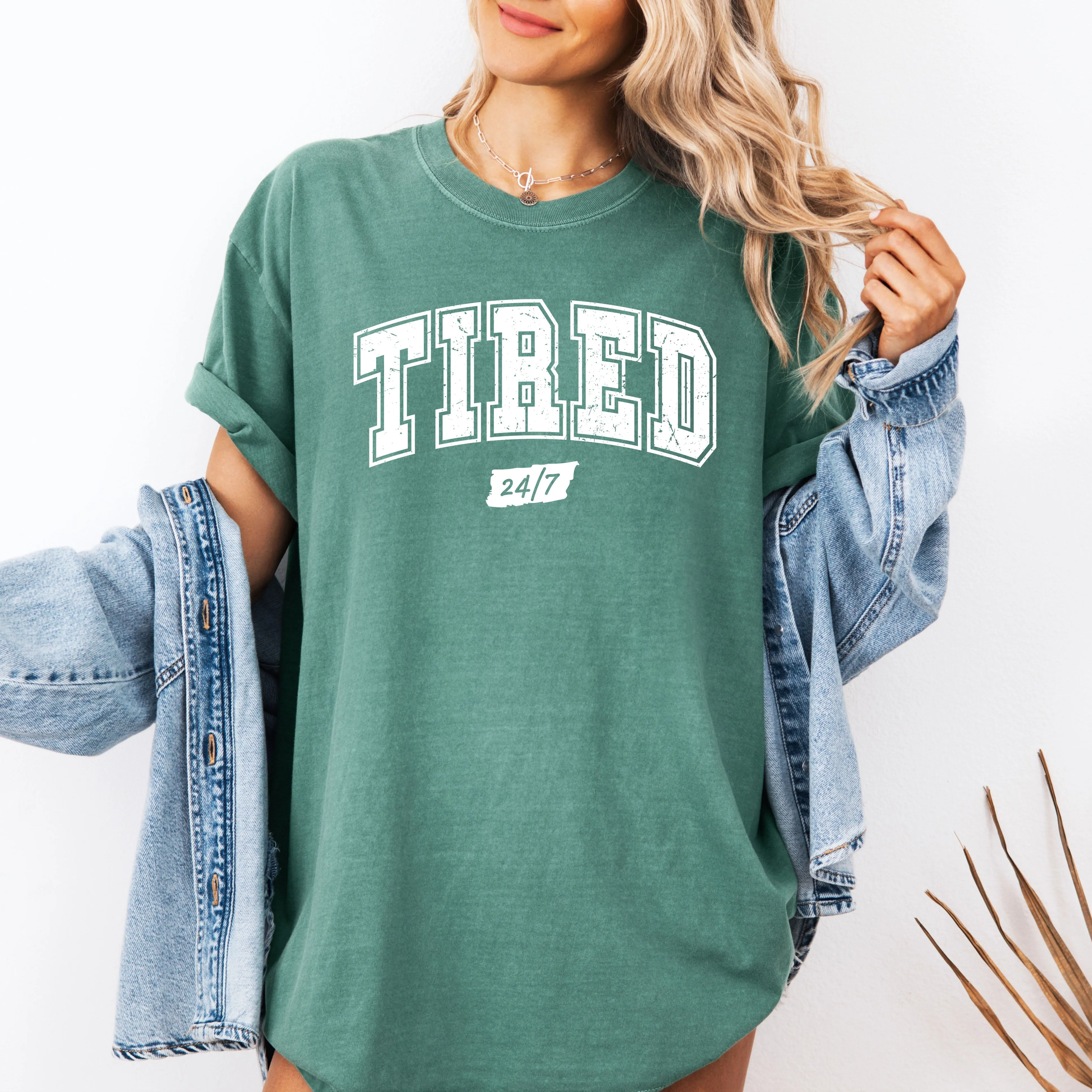 Tired 24/7, Motivational, Funny, Mom Life, Anxiety, Mother's Day Tshirt Comfort Colors T-Shirt sold by Refinery Number One product image thumbnail 2