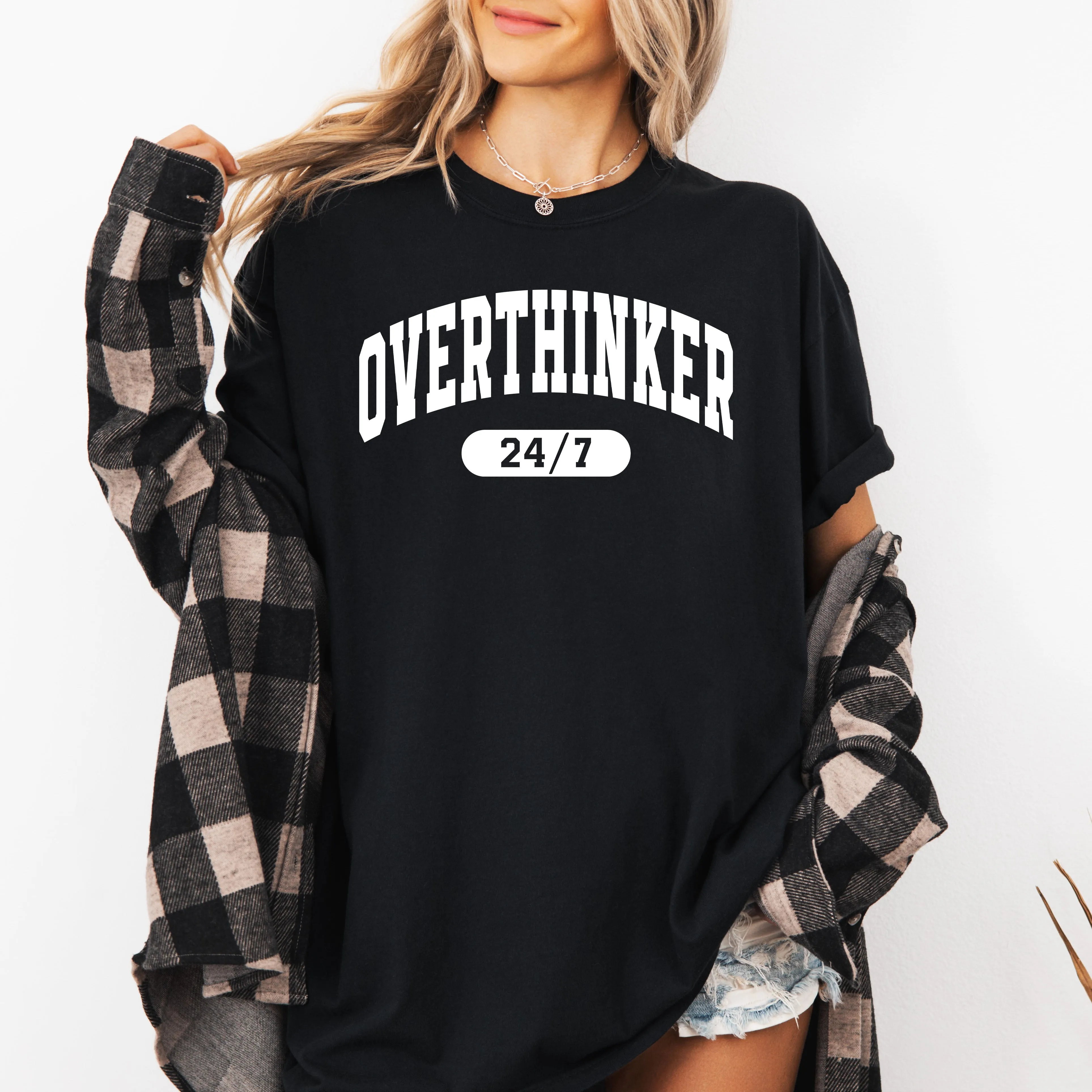 Overthinker 24/7, Motivational, Funny, Mom Life, Anxiety, Mother's Day Tshirt Comfort Colors T-Shirt sold by Refinery Number One