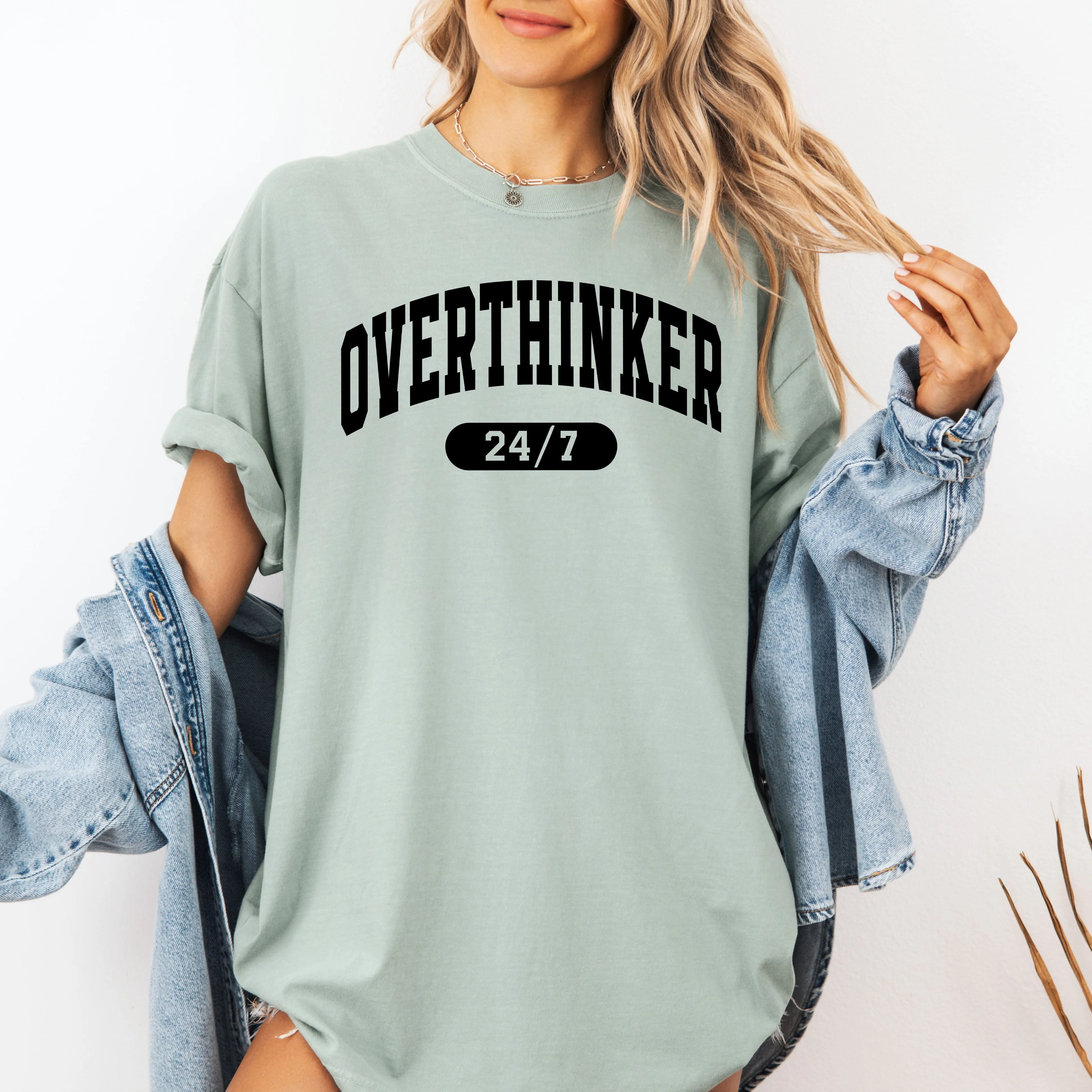 Overthinker 24/7, Motivational, Funny, Mom Life, Anxiety, Mother's Day Tshirt Comfort Colors T-Shirt sold by Refinery Number One product image thumbnail 4