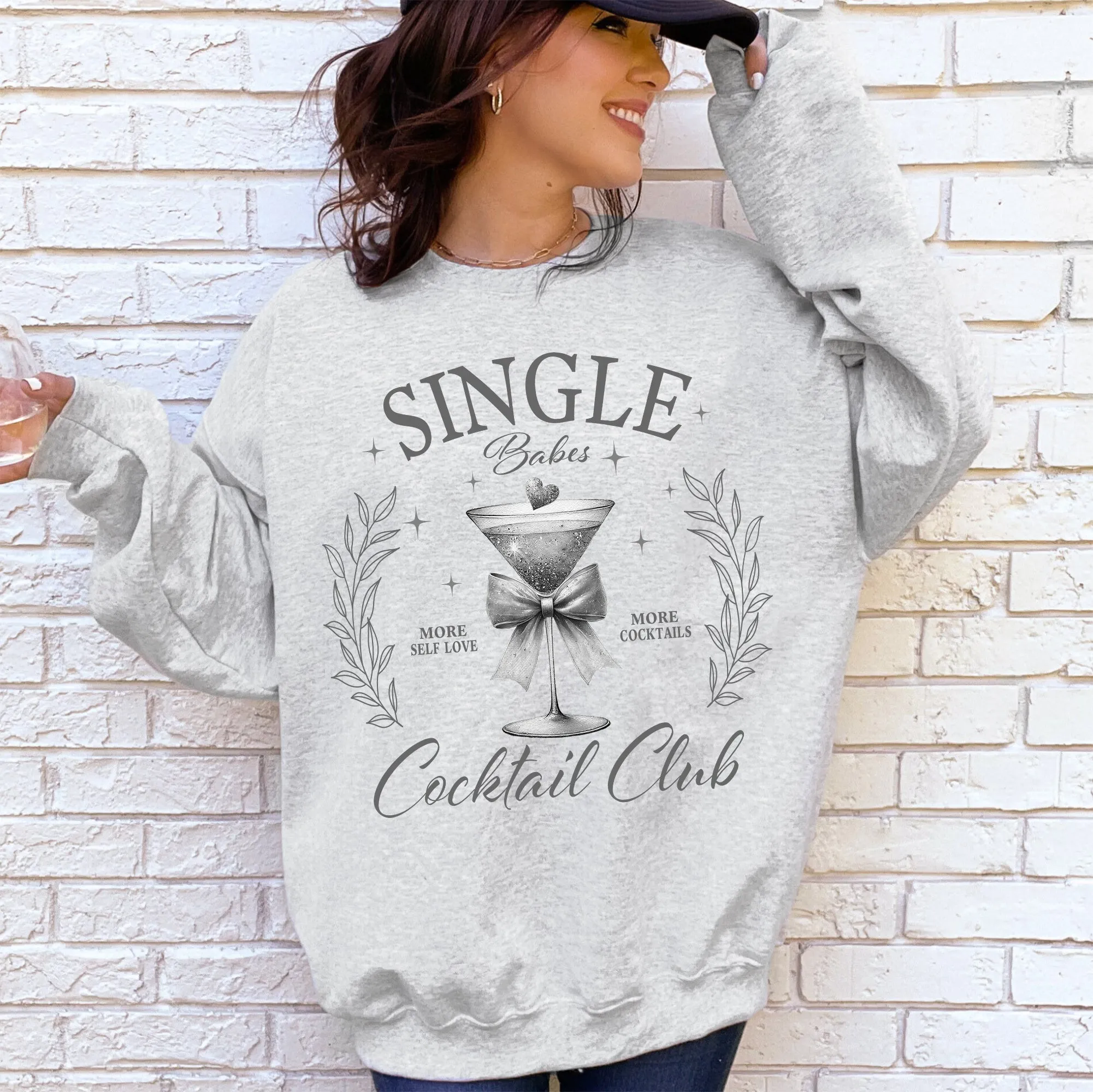 Single Babes Cocktail Club, Positivity, Self Love Sweatshirt sold by Refinery Number One
