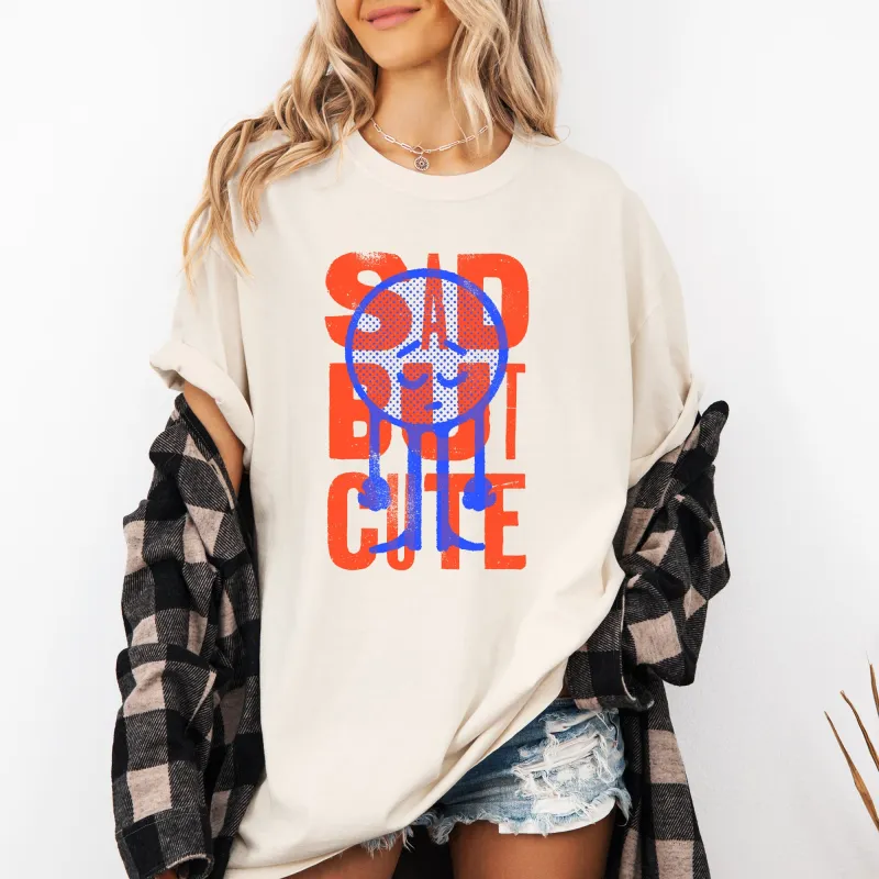 Sad But Cute, Mental Health, Smiley, Positivity, Funny, Sarcastic Tshirt Comfort Colors T-Shirt made by Refinery Number One