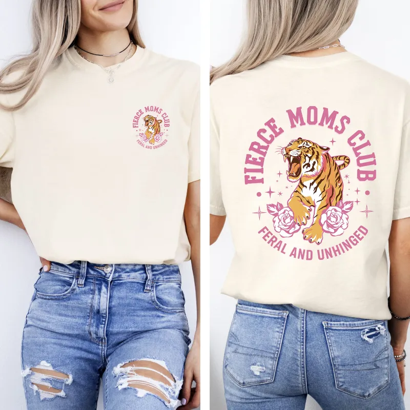 Feral Moms Club, Tiger, Front and Back, Mother's Day Tshirt Comfort Colors T-Shirt sold by Refinery Number One