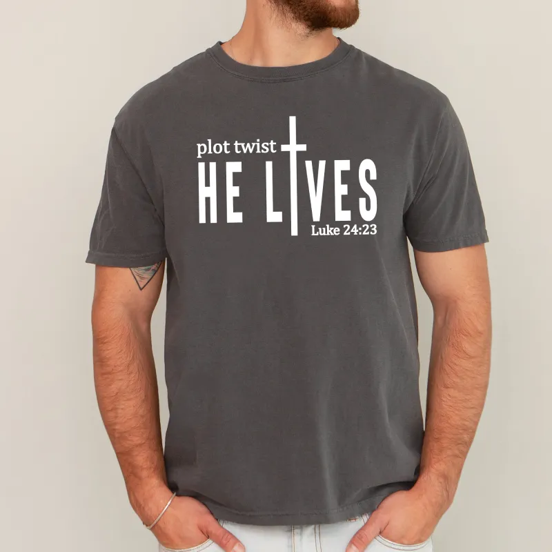 Plot Twist, He Lives, Christian, Jesus, Gospel, Faith, Saved Tshirt Comfort Colors T-Shirt sold by Refinery Number One