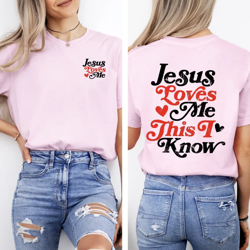 Jesus Loves Me, This I Know, Christian, Jesus, Gospel, Faith, Saved Tshirt Comfort Colors T-Shirt sold by Refinery Number One