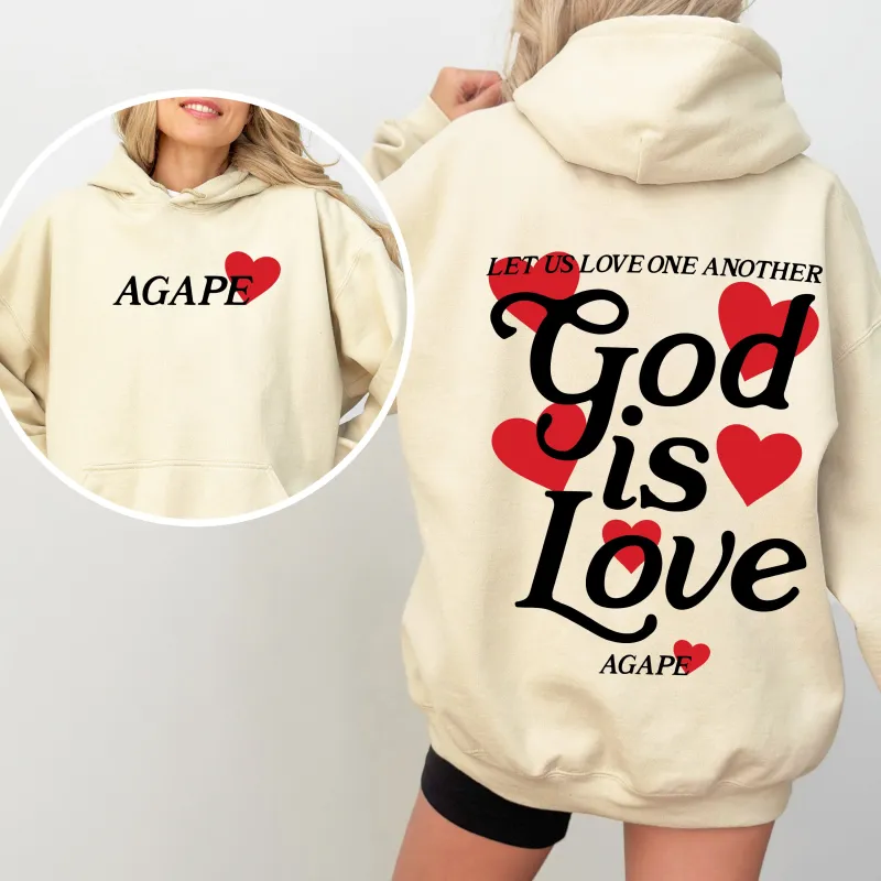 God Is Love, Agape, Love One Another, Bible, Faith, Christian, Religious Hoodie, Hooded Sweatshirt sold by Refinery Number One