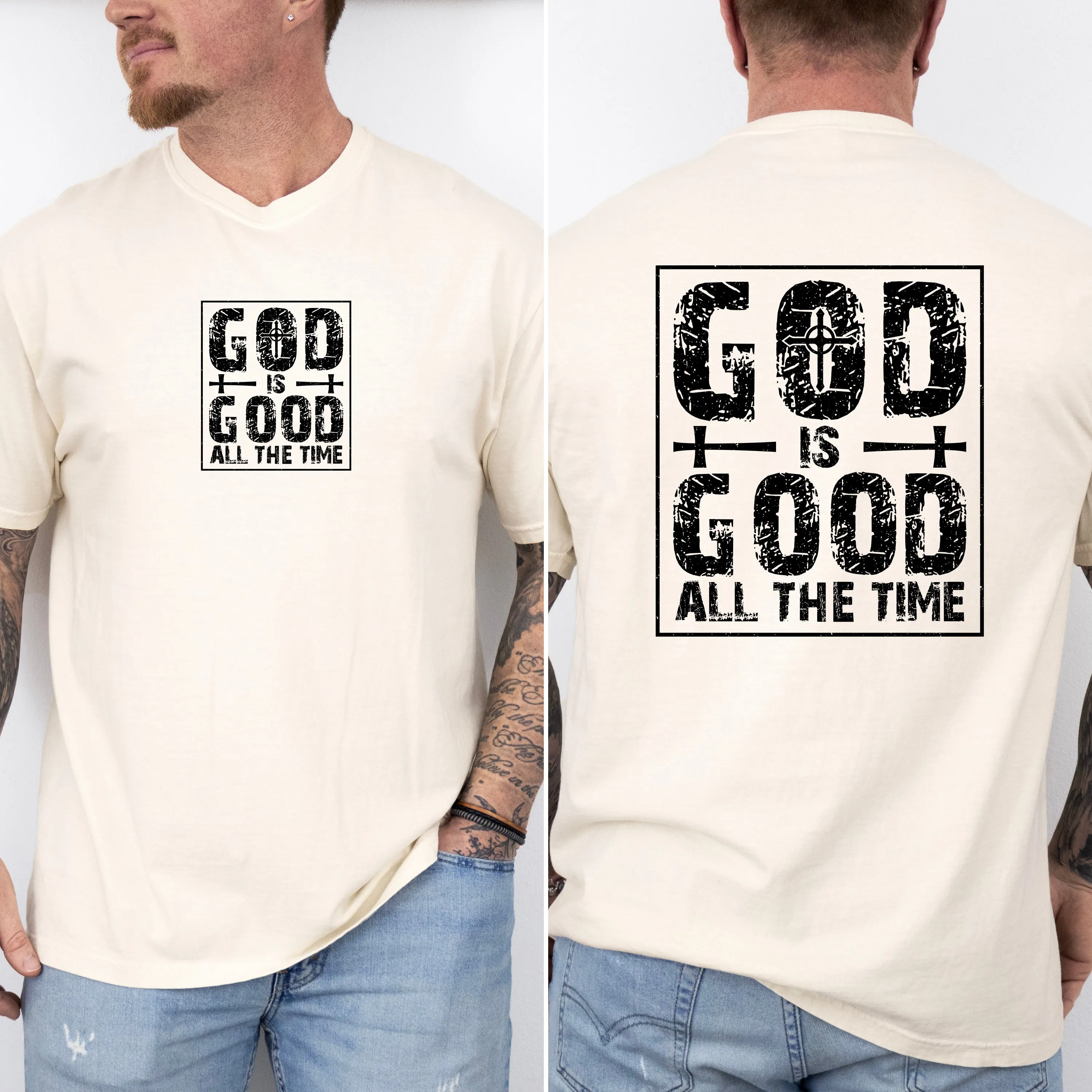 God Is Good All The Time Faith Jesus Christian Gospel Praise Worship Bible Verse Comfort Colors Tee sold by Refinery Number One product image thumbnail 4