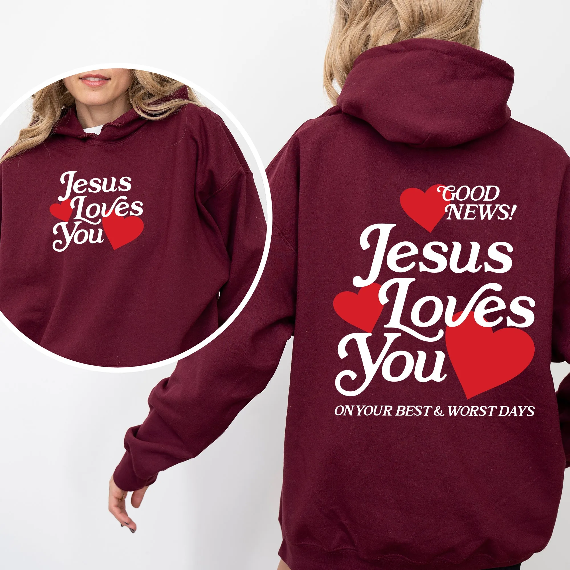 Jesus Loves You, Good News, Front and Back, Hearts, Christian, Faith, Gospel, Religious, Love Hoodie, Hooded Sweatshirt sold by Refinery Number One product image thumbnail 5