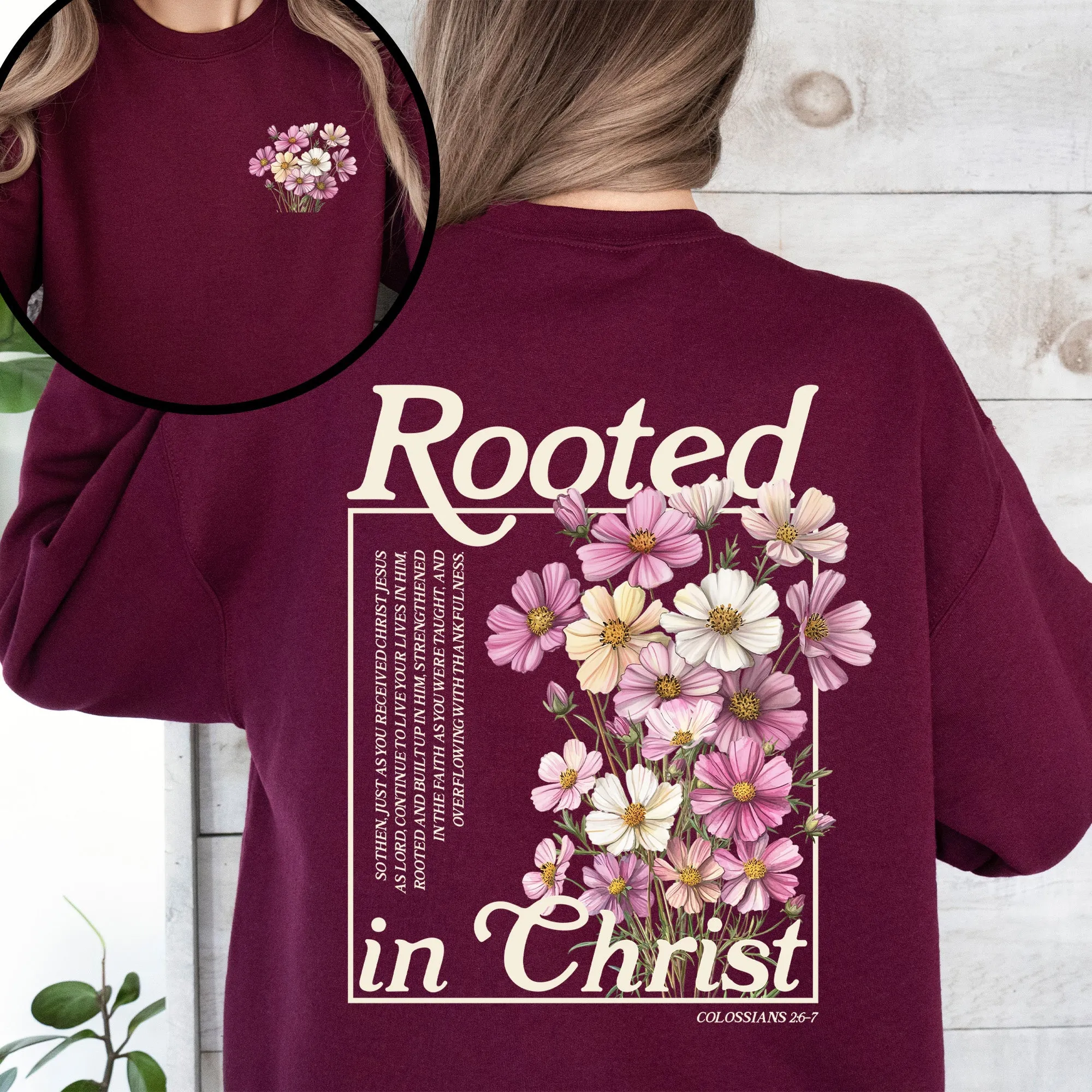 Rooted In Christ, Flowers, Verse, Gospel, Christian, Faith, Religious Sweatshirt sold by Refinery Number One product image thumbnail 5