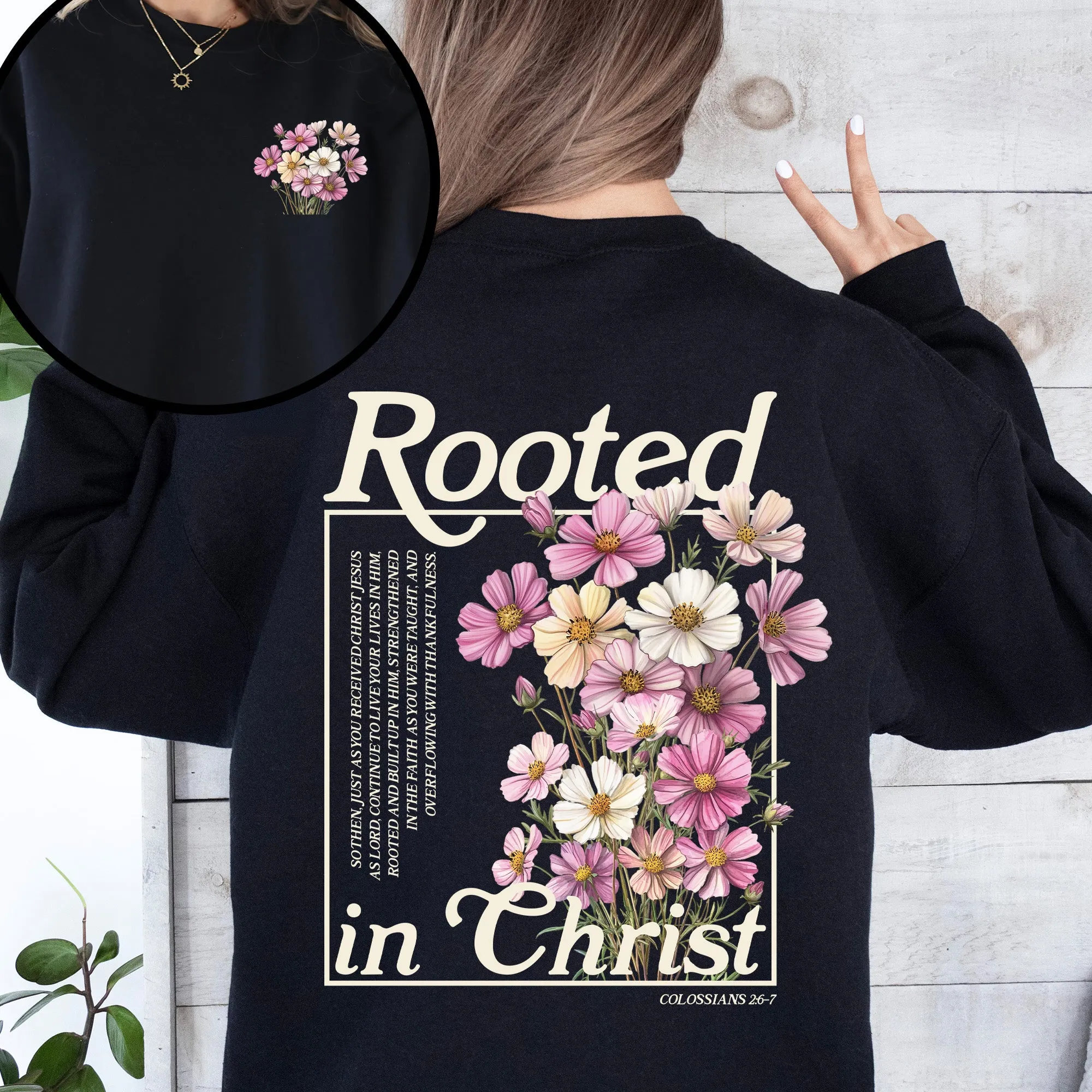 Rooted In Christ, Flowers, Verse, Gospel, Christian, Faith, Religious Sweatshirt sold by Refinery Number One product image thumbnail 3