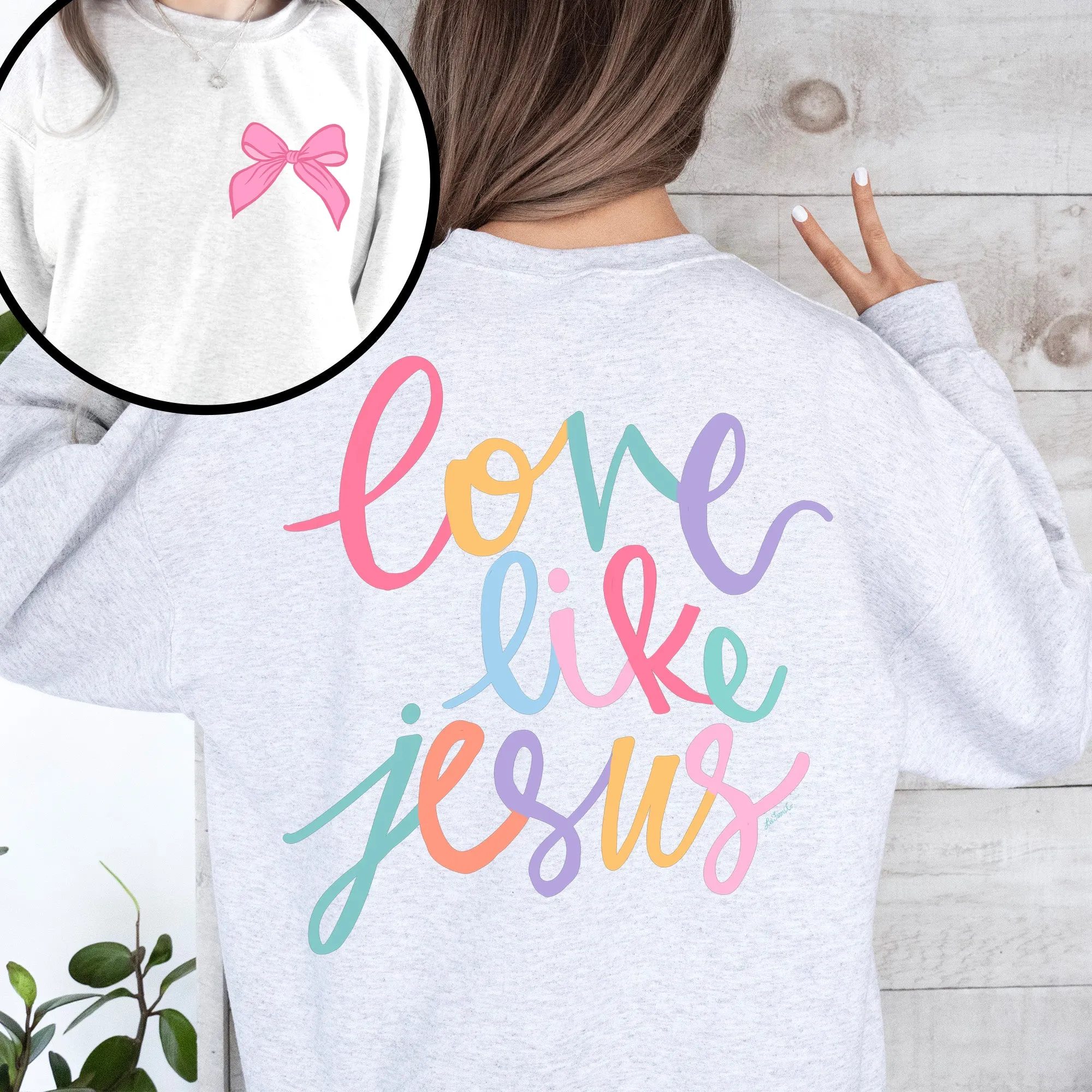Love Like Jesus, Front and Back, Pastel, Christian, Religious, Faith, Gospel Sweatshirt sold by Refinery Number One product image thumbnail 3