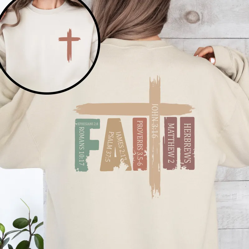 Faith, Bible Verses, Front and Back, Christian, Religious, Gospel Sweatshirt sold by Refinery Number One