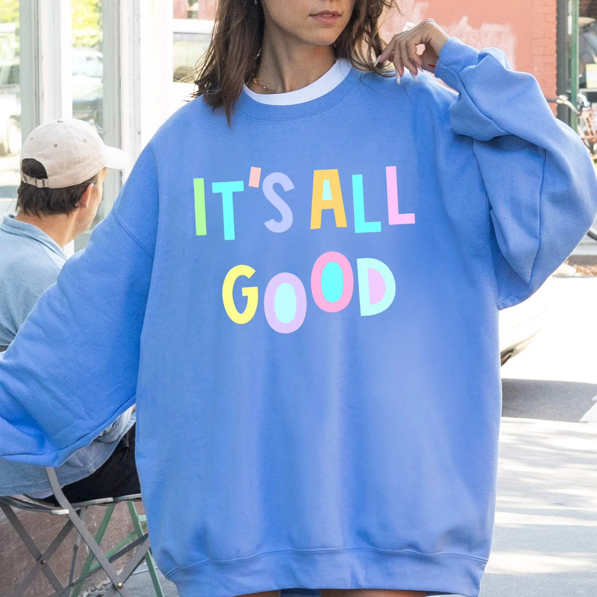 It's All Good Sweatshirt, Positivity, Funny, Sarcastic, Mom Gift, Mental Health, Colorful, Pastel, Crewneck, Crew Neck Sweatshirt sold by Refinery Number One product image thumbnail 3