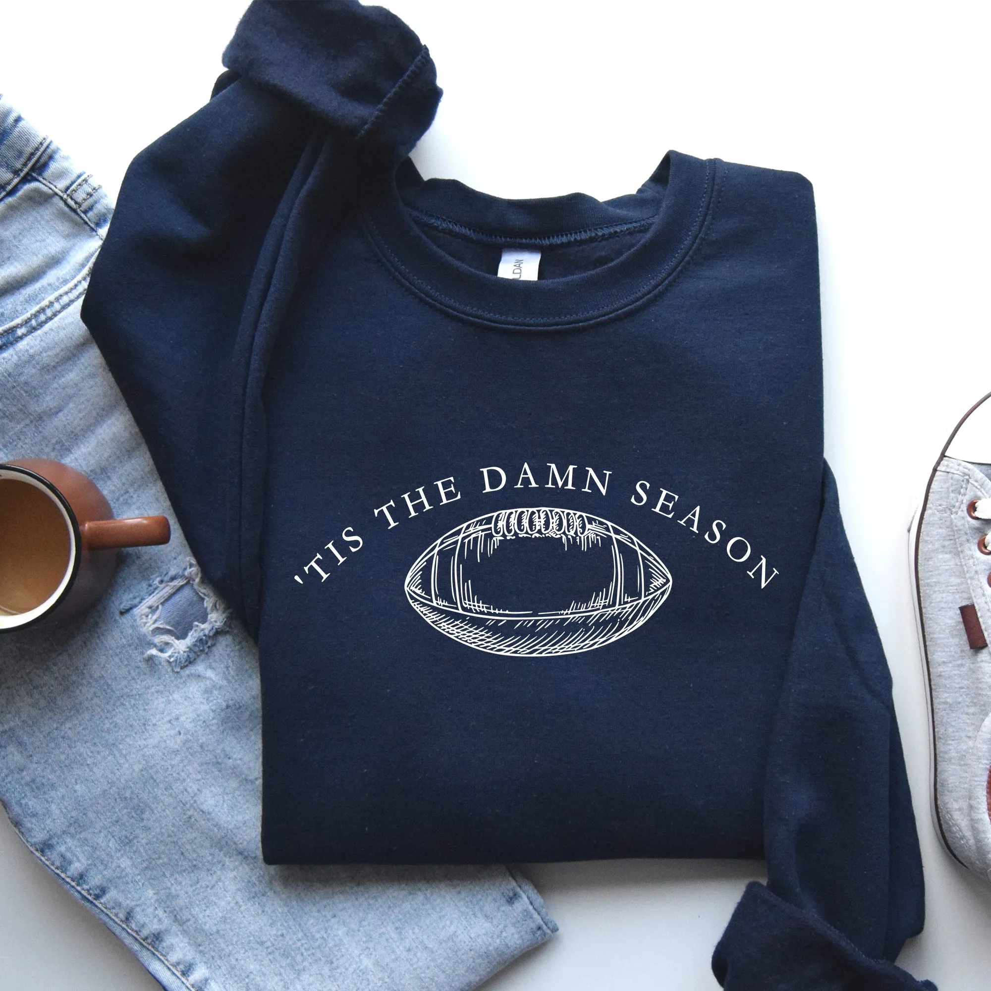 Tis The Damn Season, Football, Sports, Game Day, Big Game, Touchdown, Tailgate Party Sweatshirt sold by Refinery Number One product image thumbnail 5