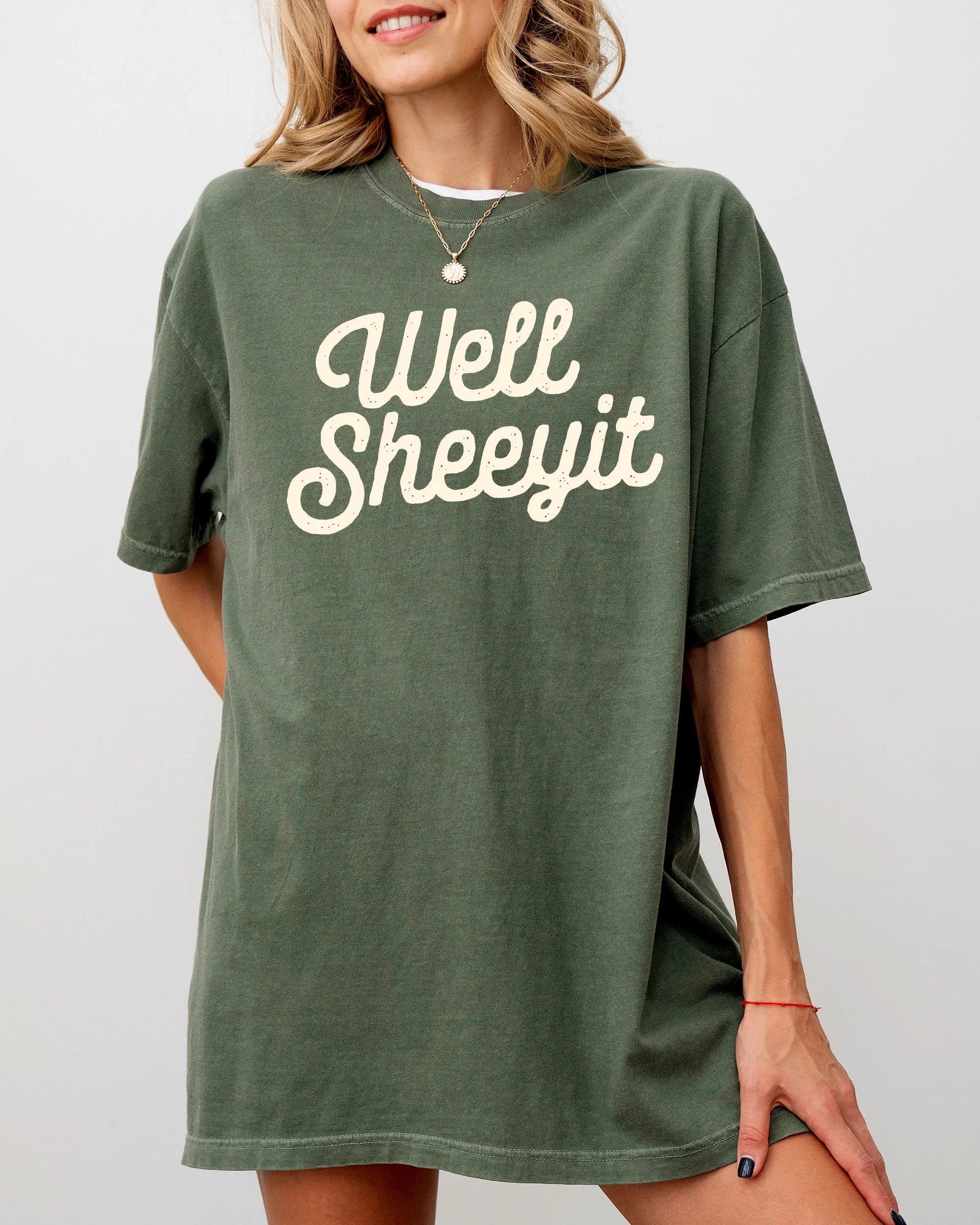 Well Sheeyit, Funny, Vulgar, Crude Shirt Comfort Colors T-Shirt sold by Refinery Number One product image thumbnail 5