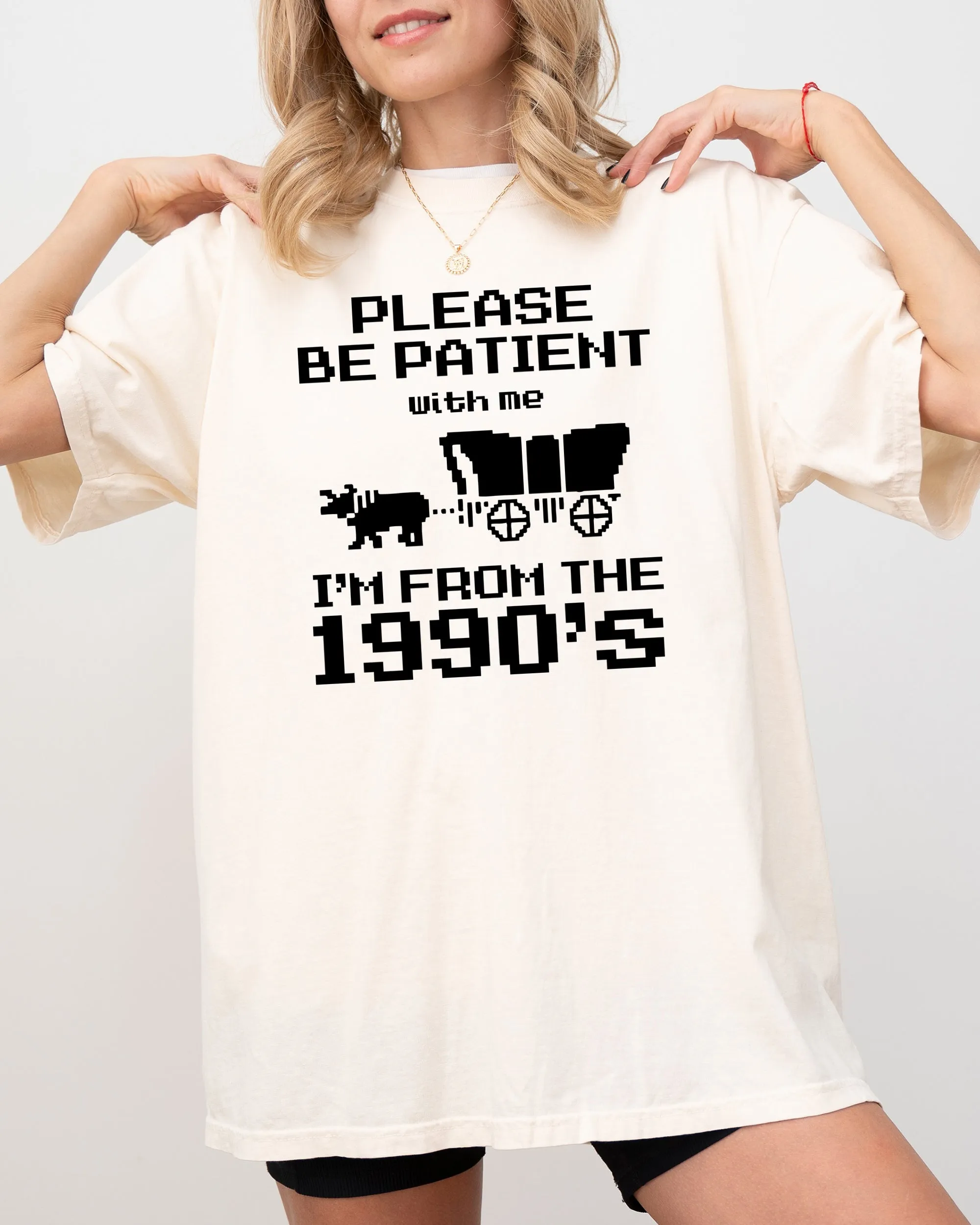 Please Be Patient, I'm From The 1990s, Oregon Trail, Funny, Retro, Vintage, Generation X, Gen X Shirt Comfort Colors T-Shirt sold by Refinery Number One product image thumbnail 3