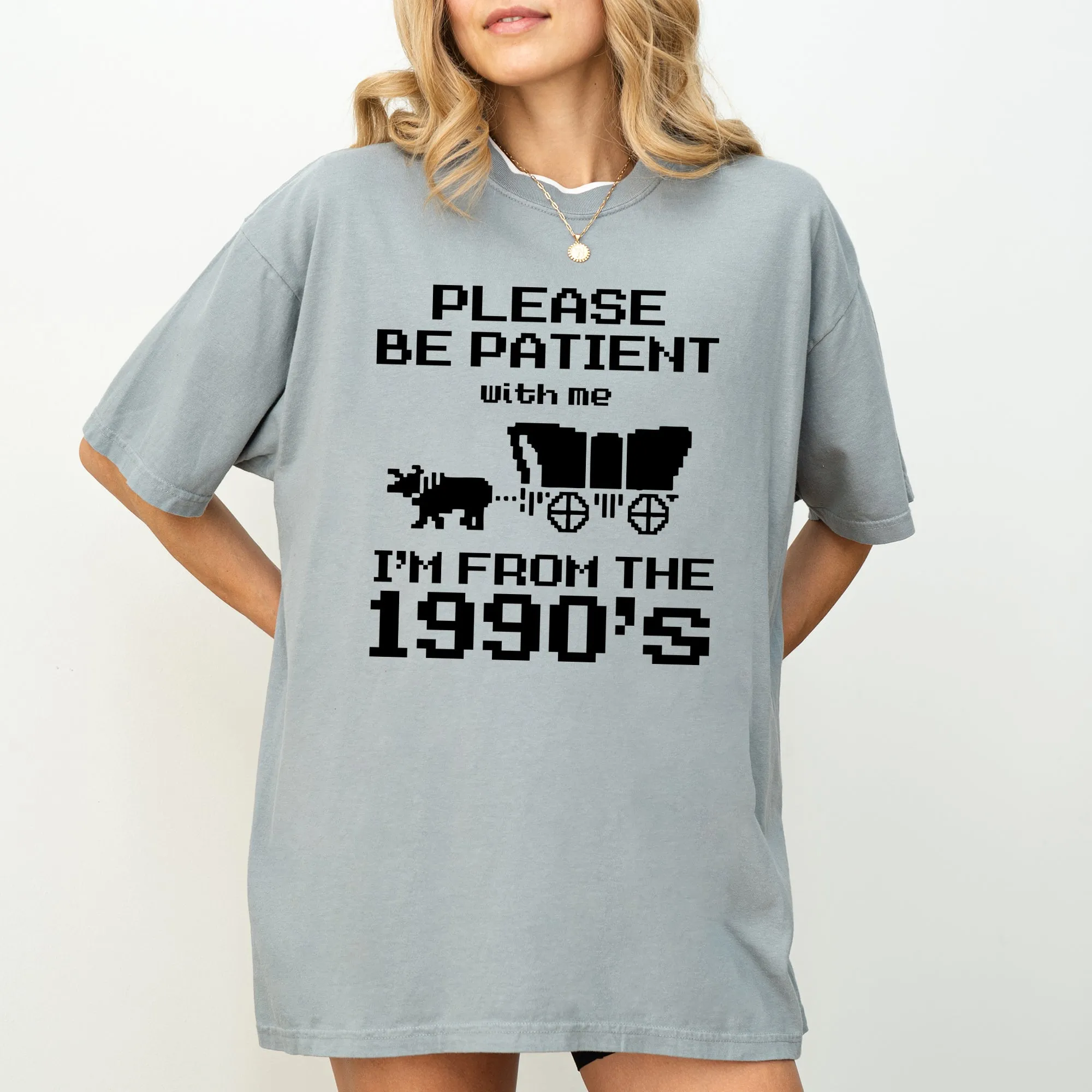 Please Be Patient, I'm From The 1990s, Oregon Trail, Funny, Retro, Vintage, Generation X, Gen X Shirt Comfort Colors T-Shirt sold by Refinery Number One product image thumbnail 4