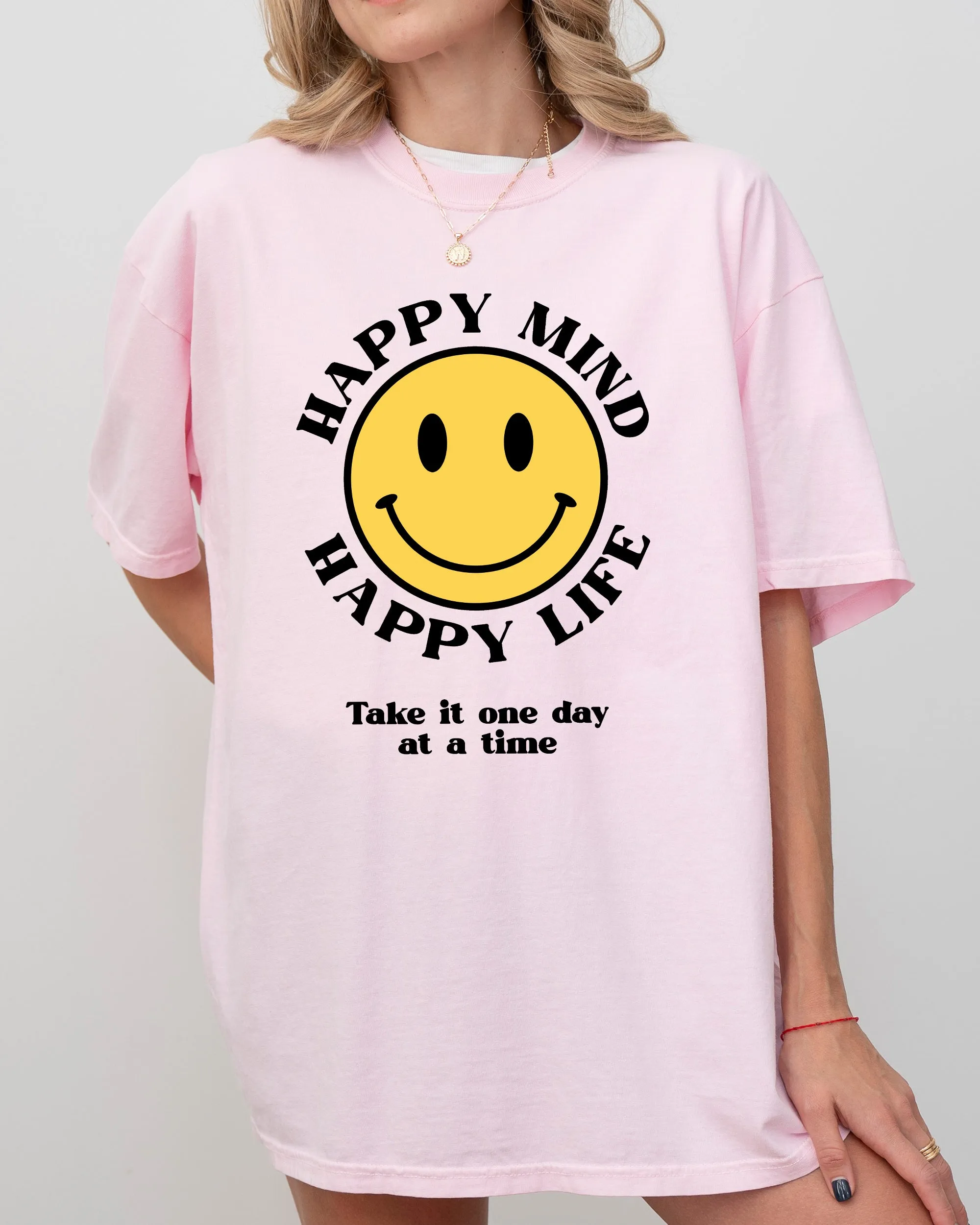 Happy Mind, Happy Life, One Day At A Time, Aesthetic, Positivity, Meme, Mental Health Shirt Comfort Colors T-Shirt sold by Refinery Number One product image thumbnail 5