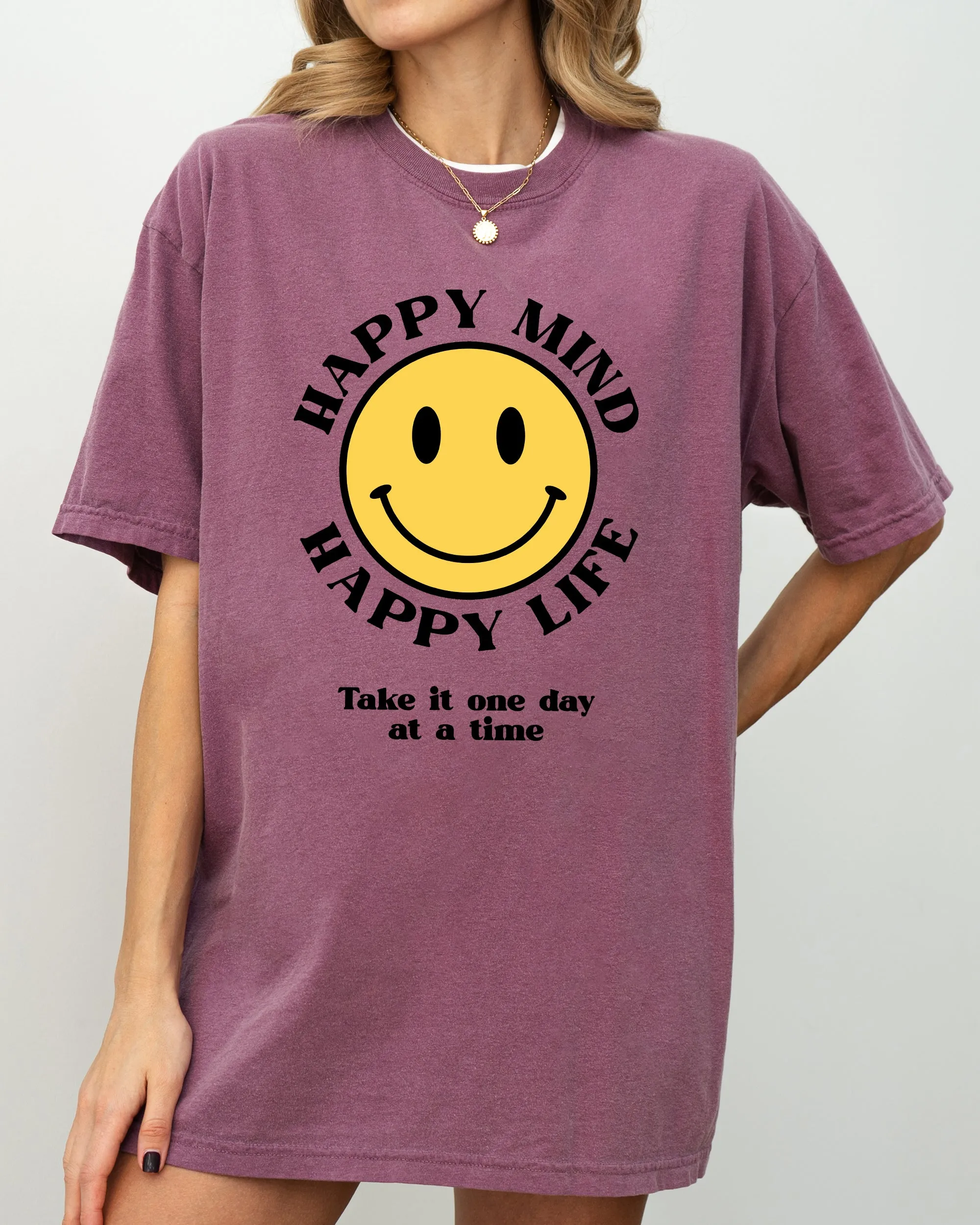 Happy Mind, Happy Life, One Day At A Time, Aesthetic, Positivity, Meme, Mental Health Shirt Comfort Colors T-Shirt sold by Refinery Number One product image thumbnail 3