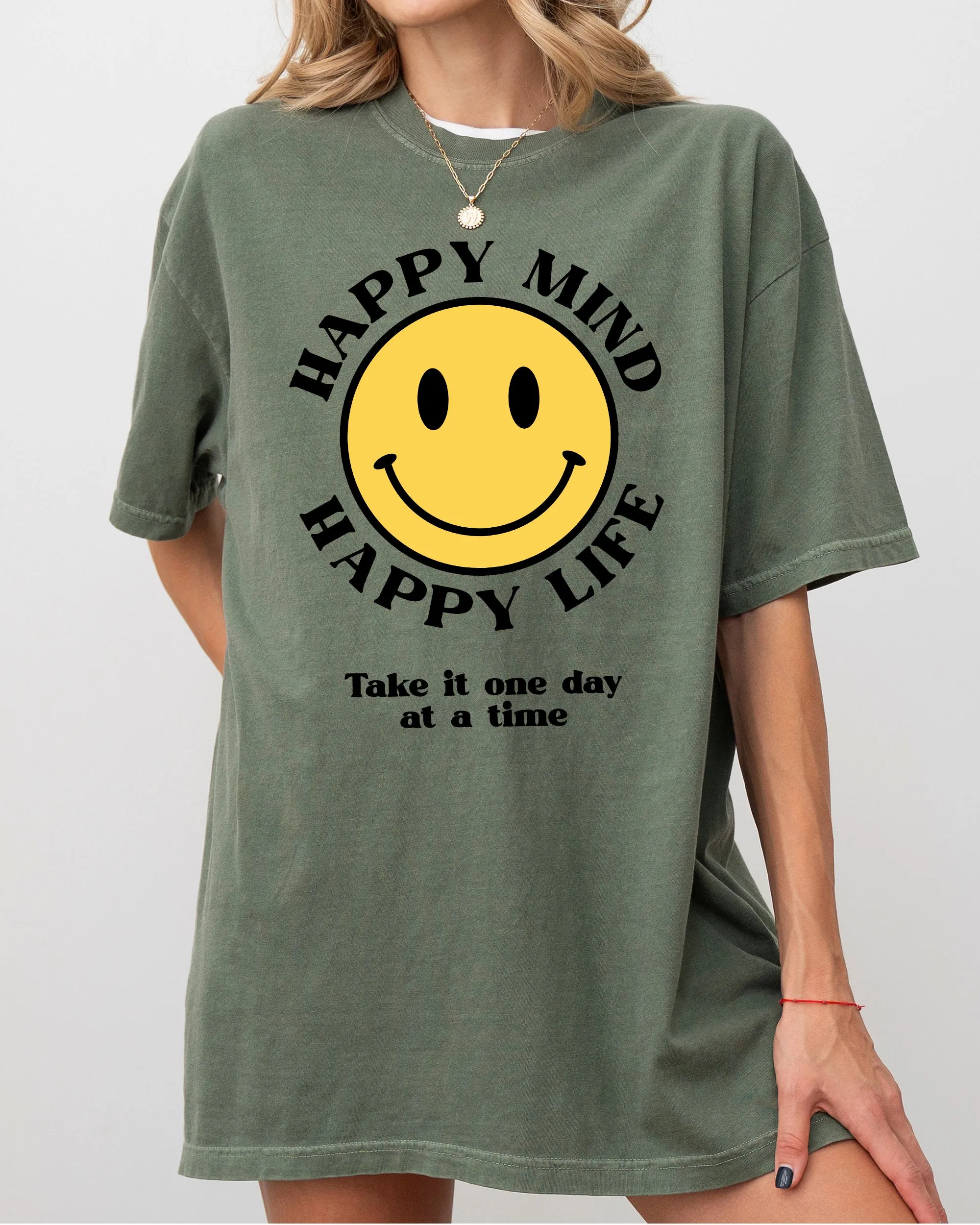 Happy Mind, Happy Life, One Day At A Time, Aesthetic, Positivity, Meme, Mental Health Shirt Comfort Colors T-Shirt sold by Refinery Number One product image thumbnail 4