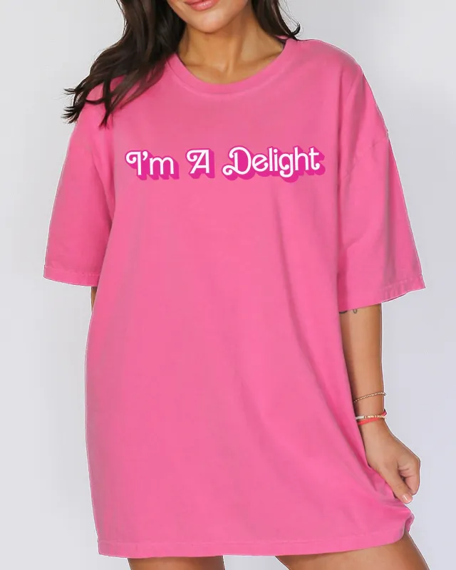 I'm A Delight, Doll, Movie, Funny, Sassy, Humorous, Pink, Tshirt Comfort Colors T-Shirt sold by Refinery Number One