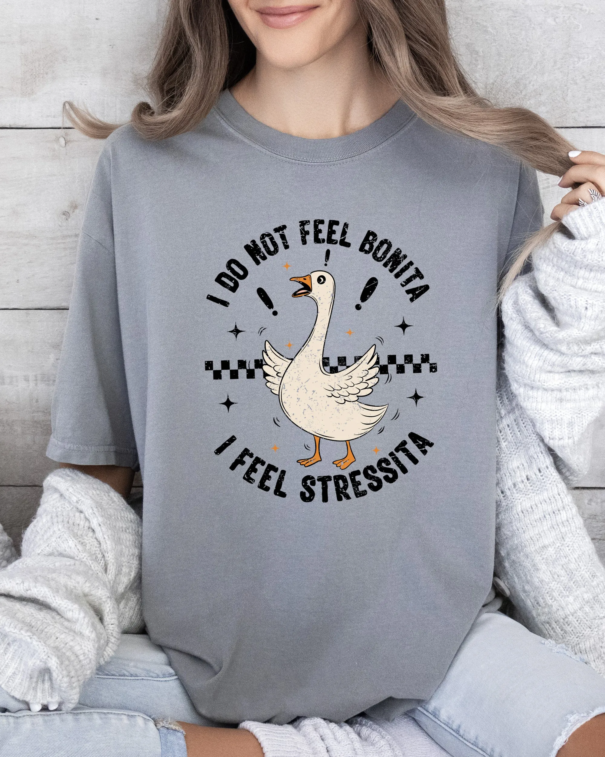 No Bonita, Feel Stressita, Stress, Silly Goose, Funny, Aesthetic, Meme, Mental Health, Self Care Tshirt Comfort Colors T-Shirt sold by Refinery Number One product image thumbnail 5