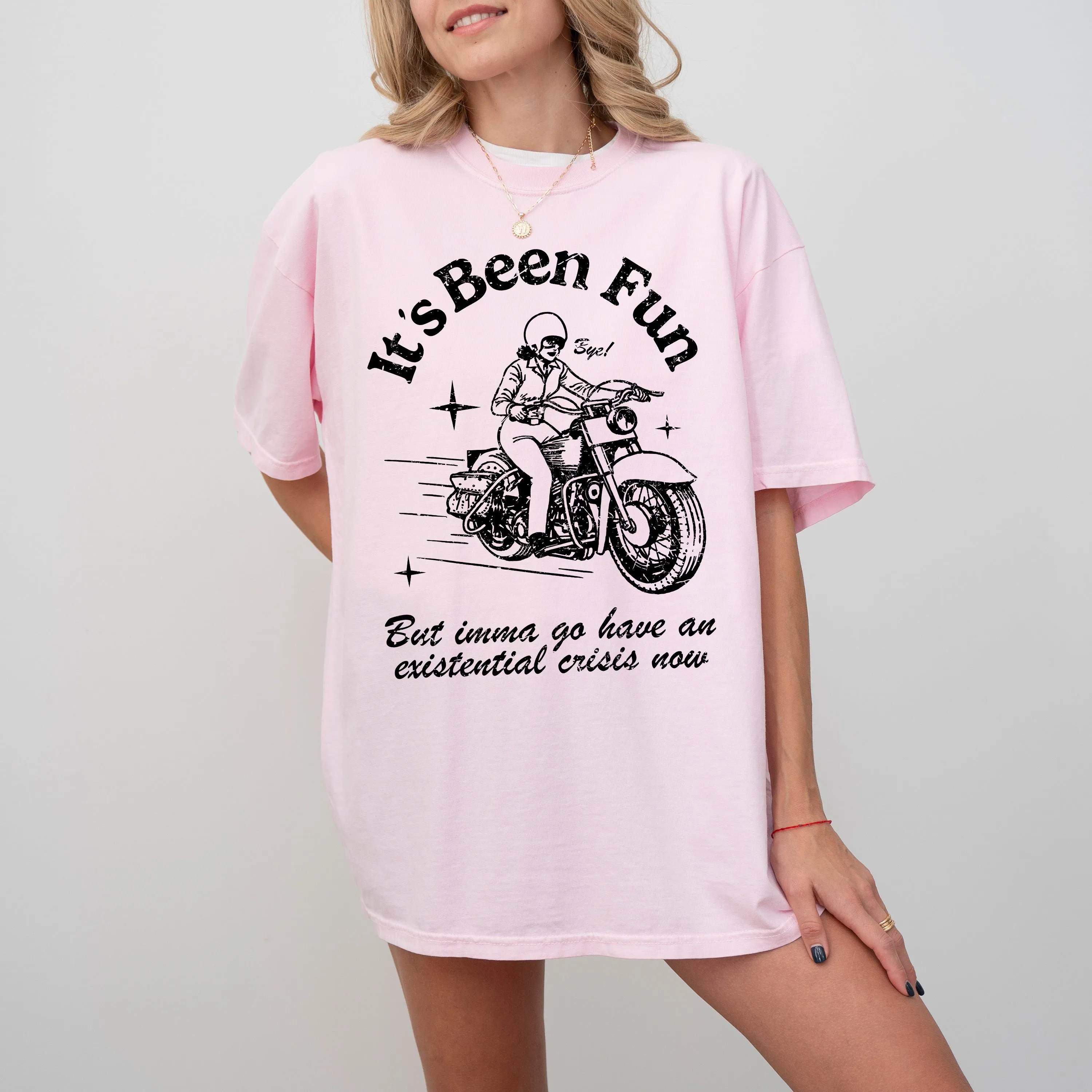 It's Been Fun Existential Crisis Motorcycle Meme Collection For The Rebellious Rider Comfort Colors Tee sold by Refinery Number One product image thumbnail 5