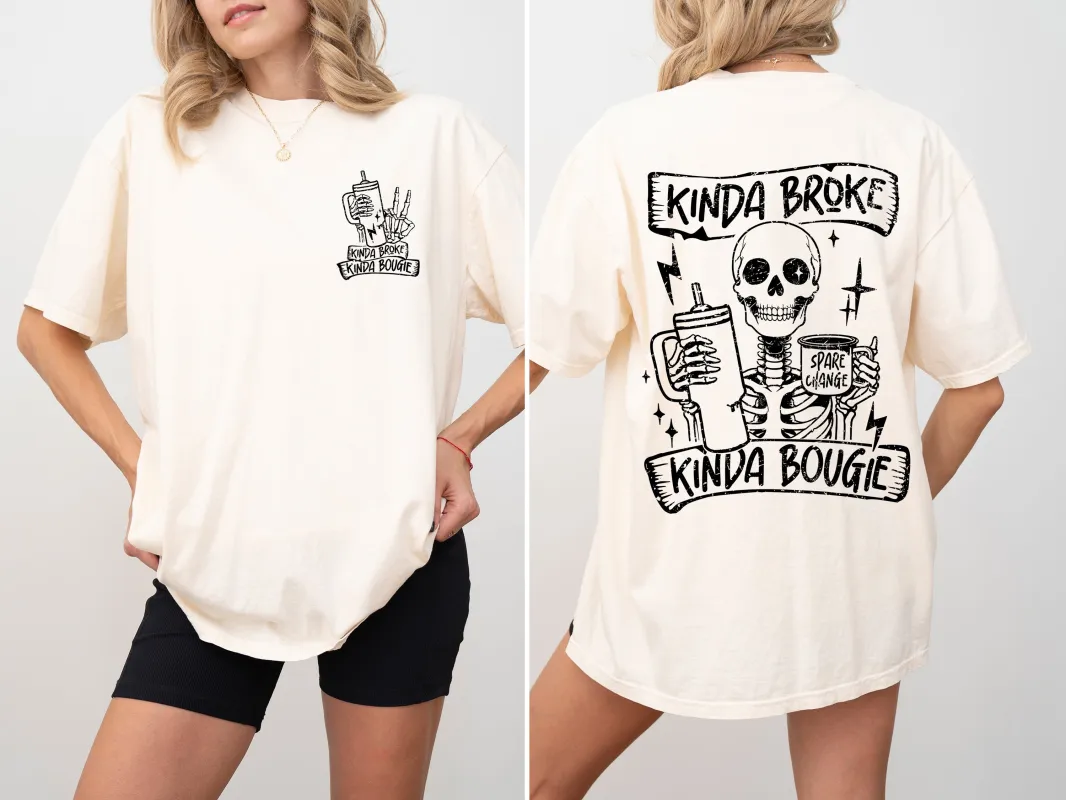 Kinda Broke, Kinda Bougie, Skeleton, Drinking, Water Container, Sassy, Funny, Tshirt Comfort Colors T-Shirt sold by Refinery Number One